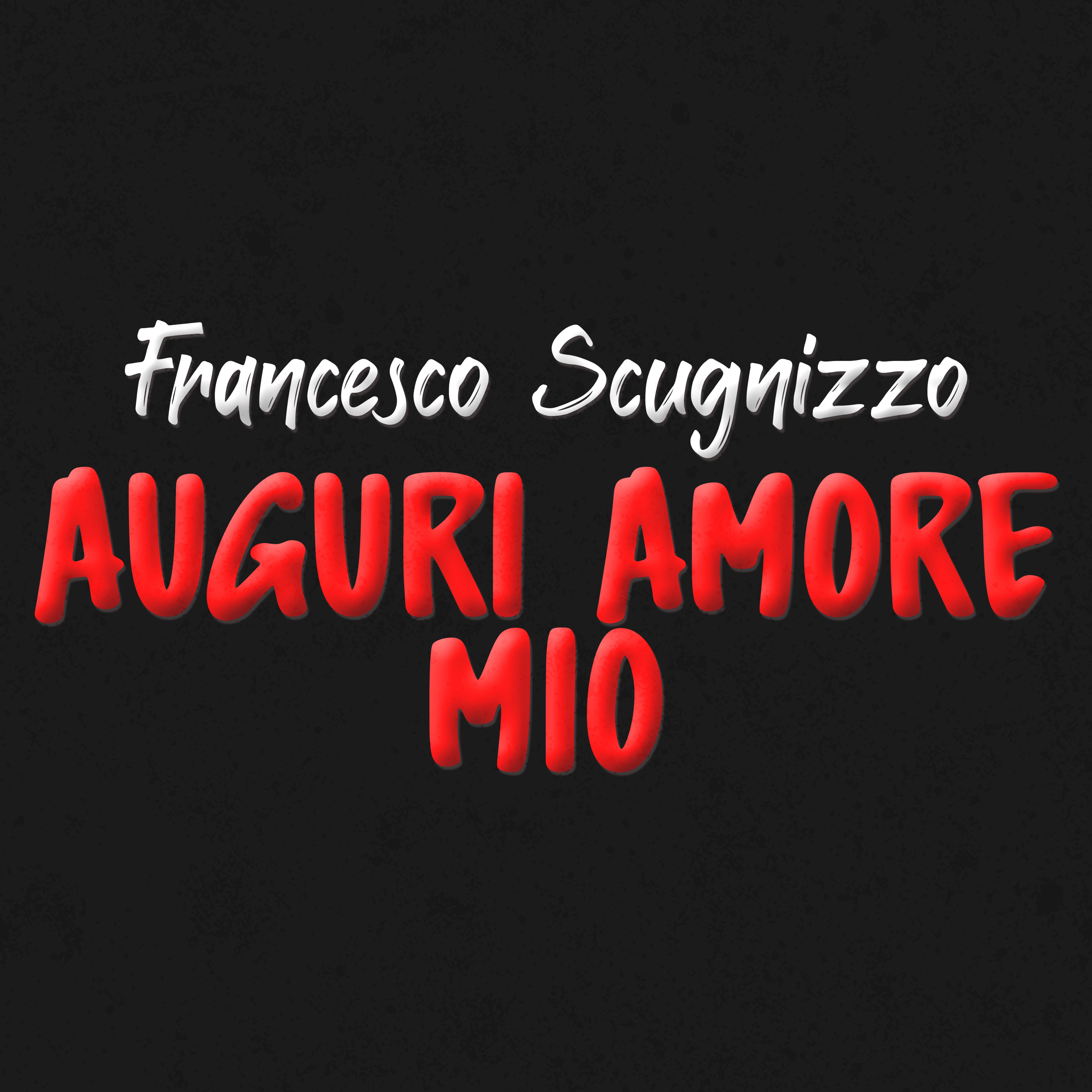 Постер альбома Auguri Amore Mio