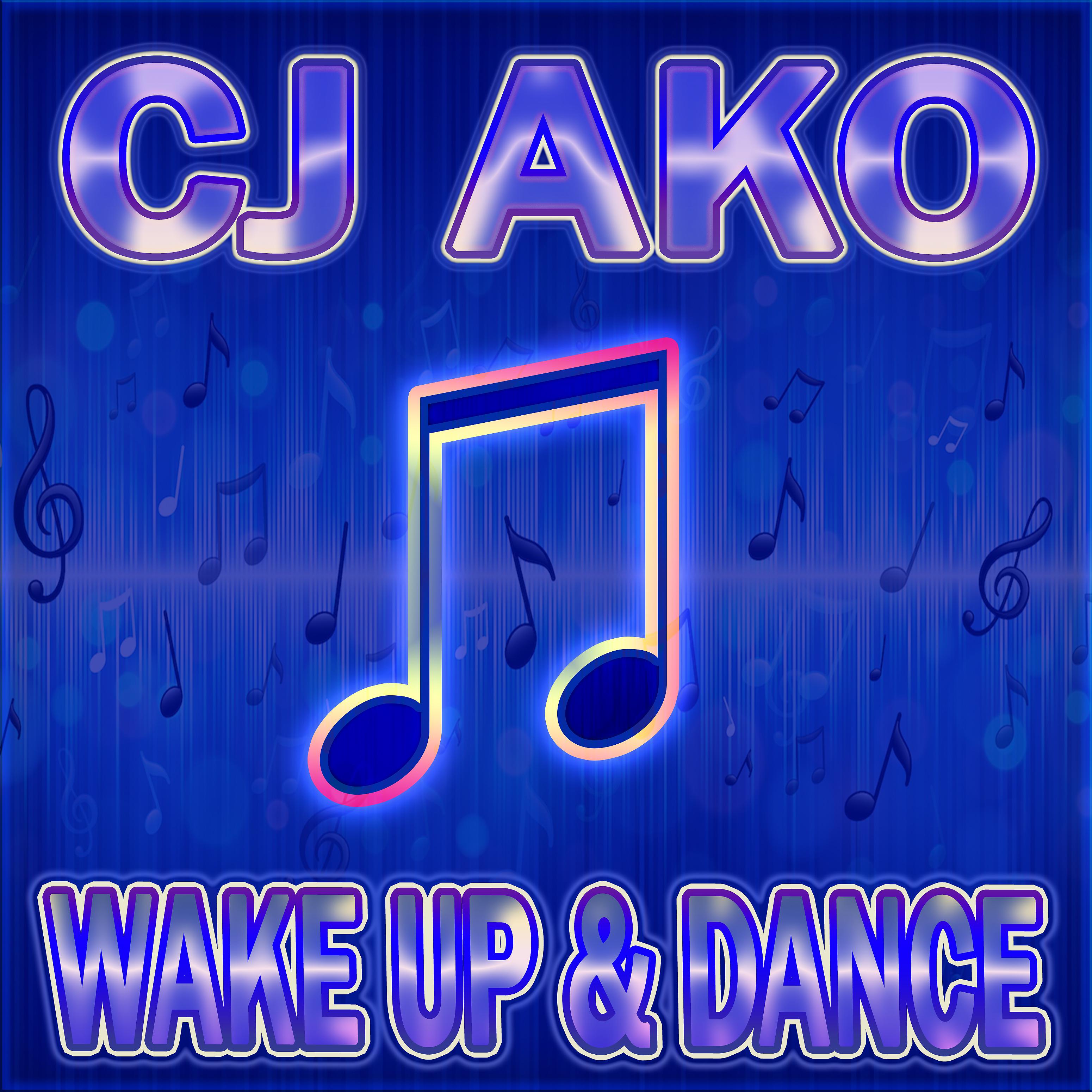 Постер альбома Wake Up and Dance