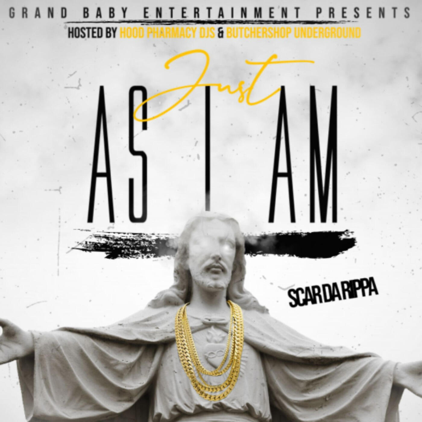 Scar Da Rippa - Just as I Am