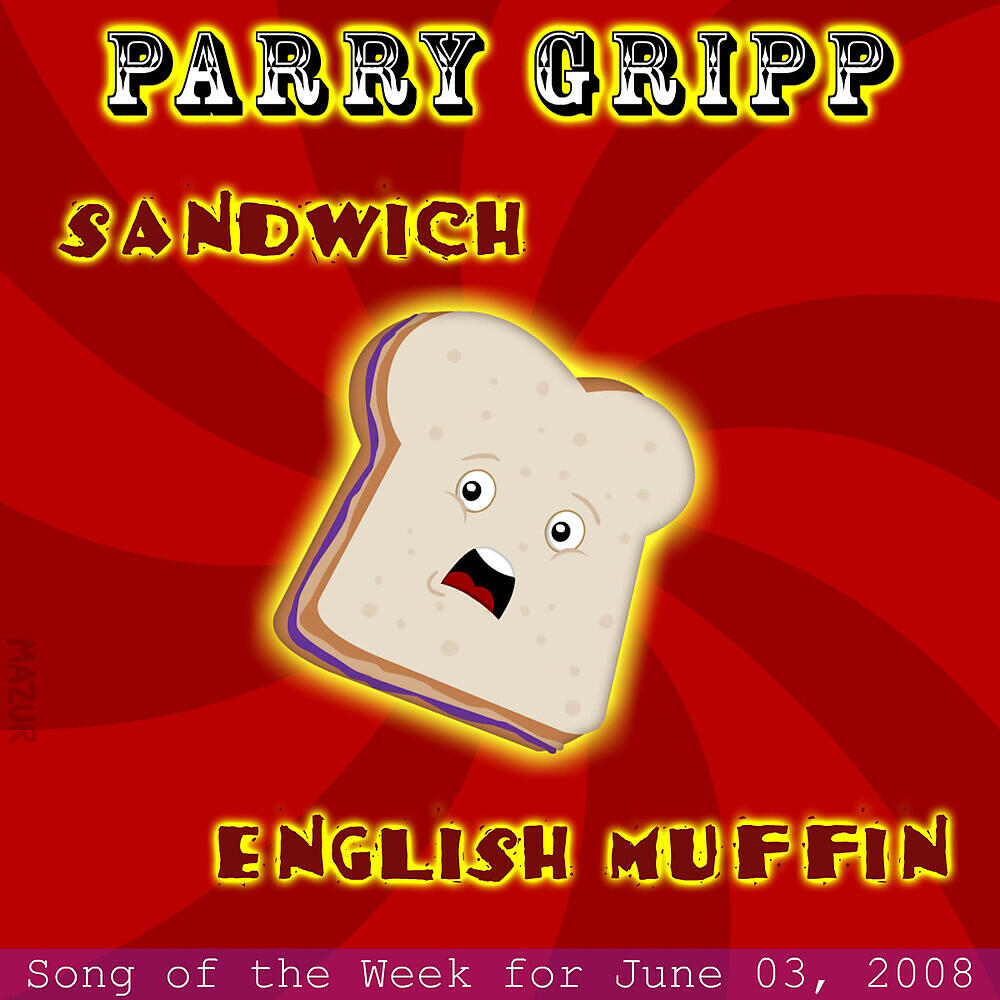 Parry Gripp - English Muffin