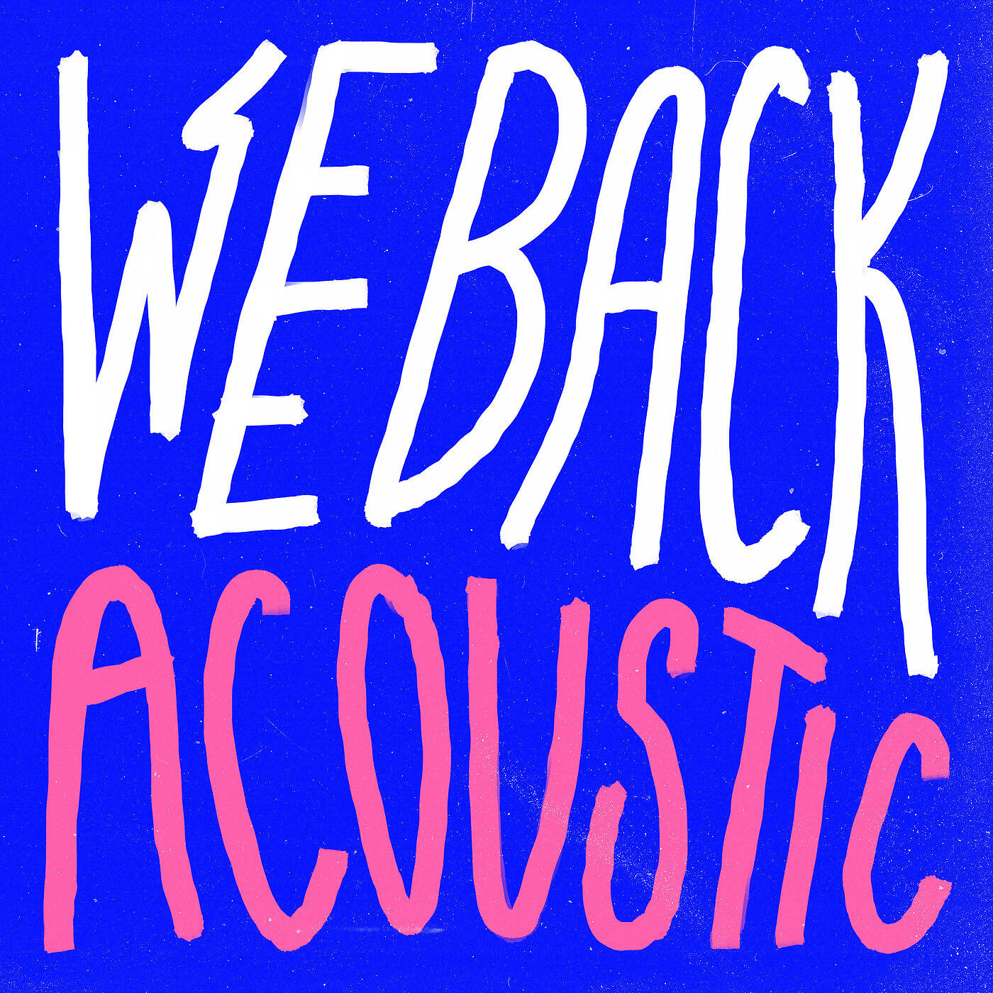 B. Bizzy & The Bear - We Back (Acoustic)