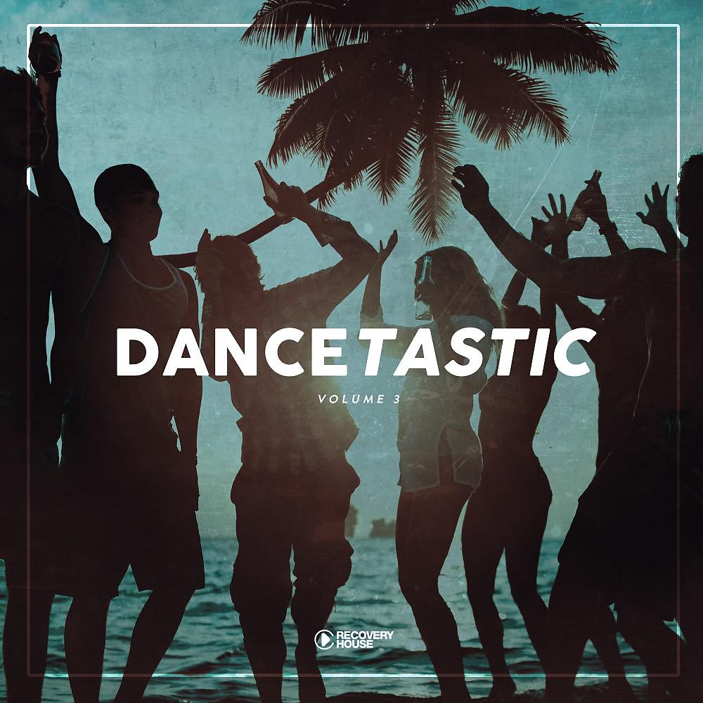 Постер альбома Dancetastic, Vol. 3