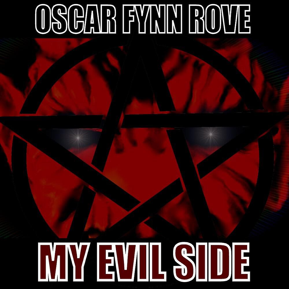Oscar Fynn Rove - My Evil Side
