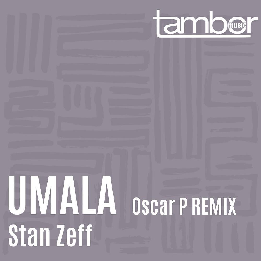 Stan Zeff - Umala (Original Retouch Instrumental)
