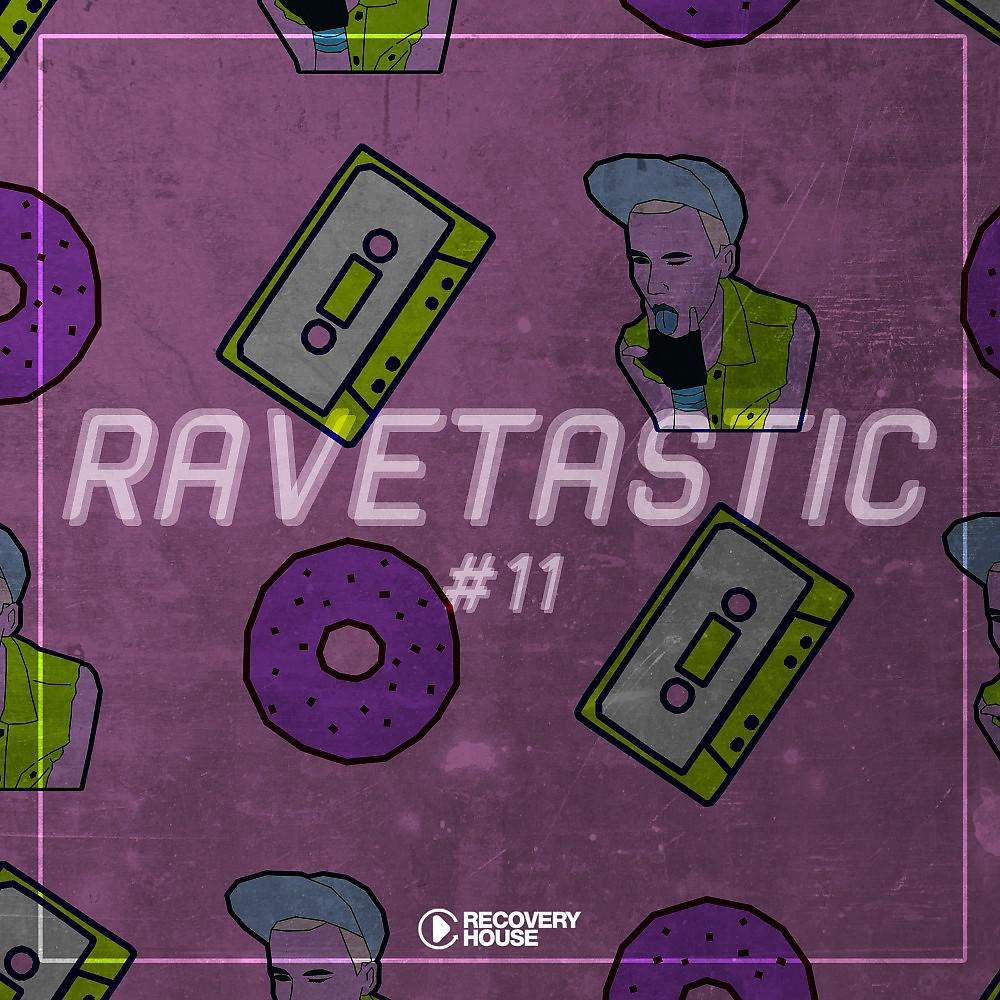 Постер альбома Ravetastic #11