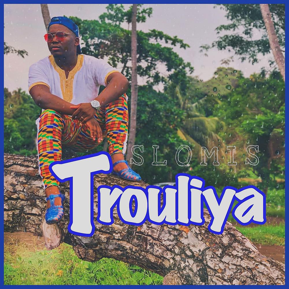 Постер альбома Trouliya