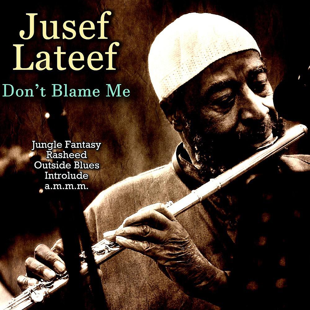 Jusef Lateef - The Three Faces of Balal