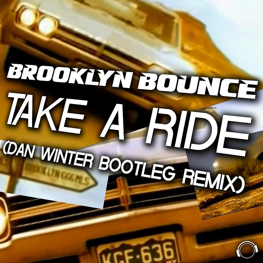 Постер альбома Take a Ride (Dan Winter Bootleg Remix)