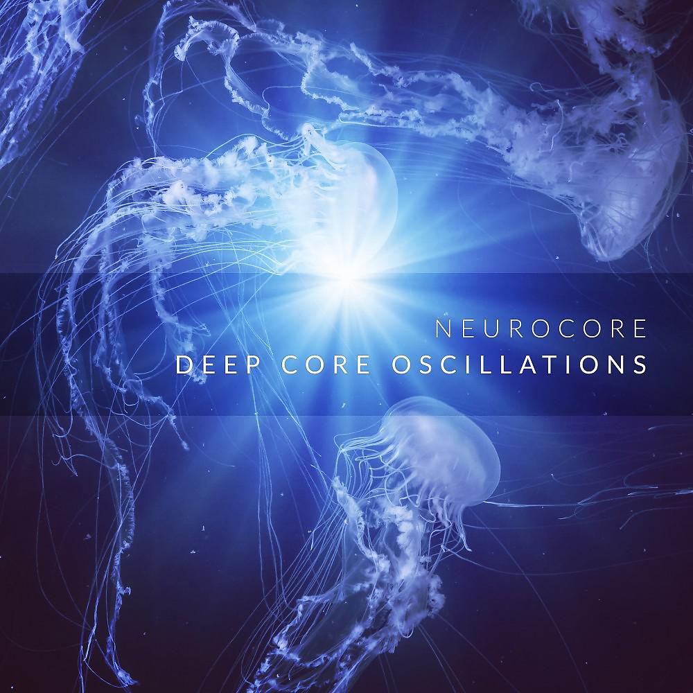 Постер альбома Deep Core Oscillations
