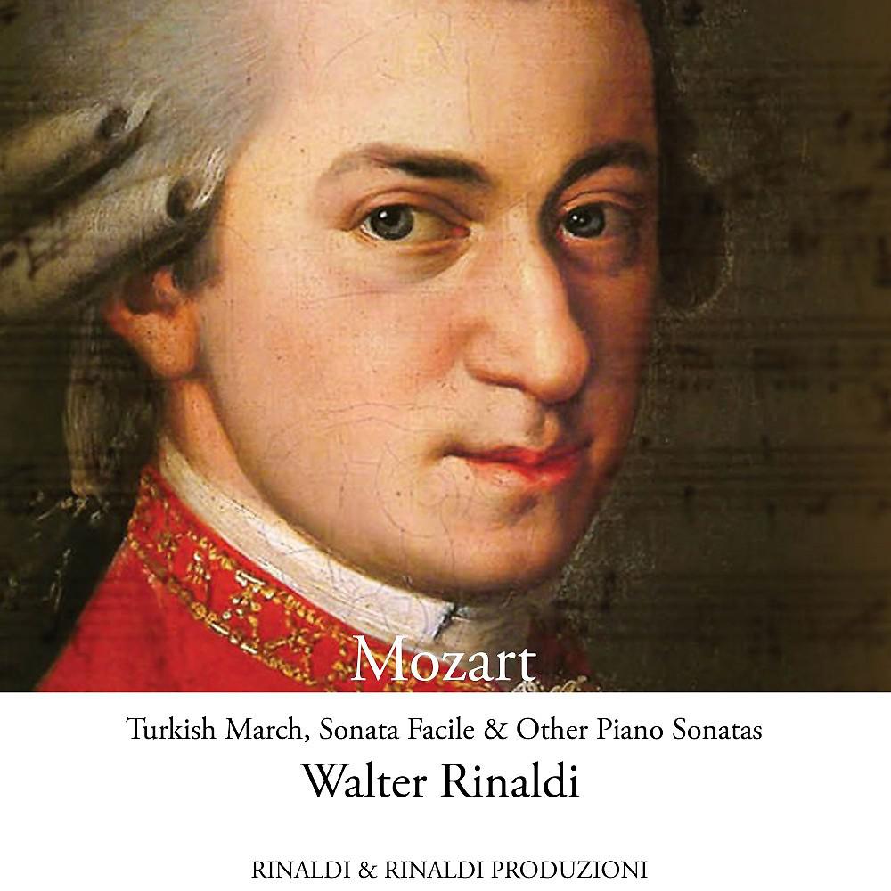 Постер альбома Mozart: Turkish March, Sonata Facile & Other Piano Sonatas