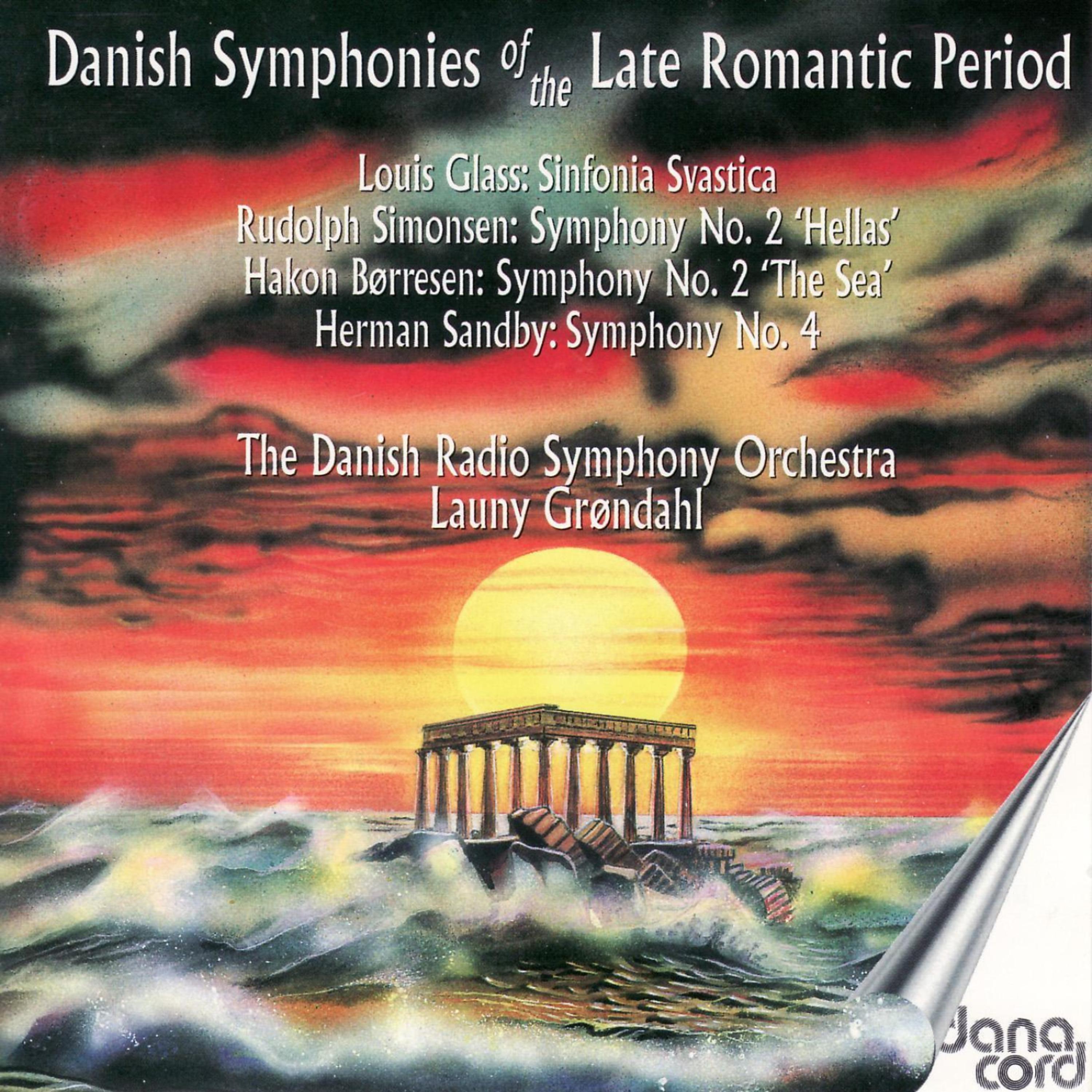 Постер альбома 4 Danish Late Romantic Symphonies