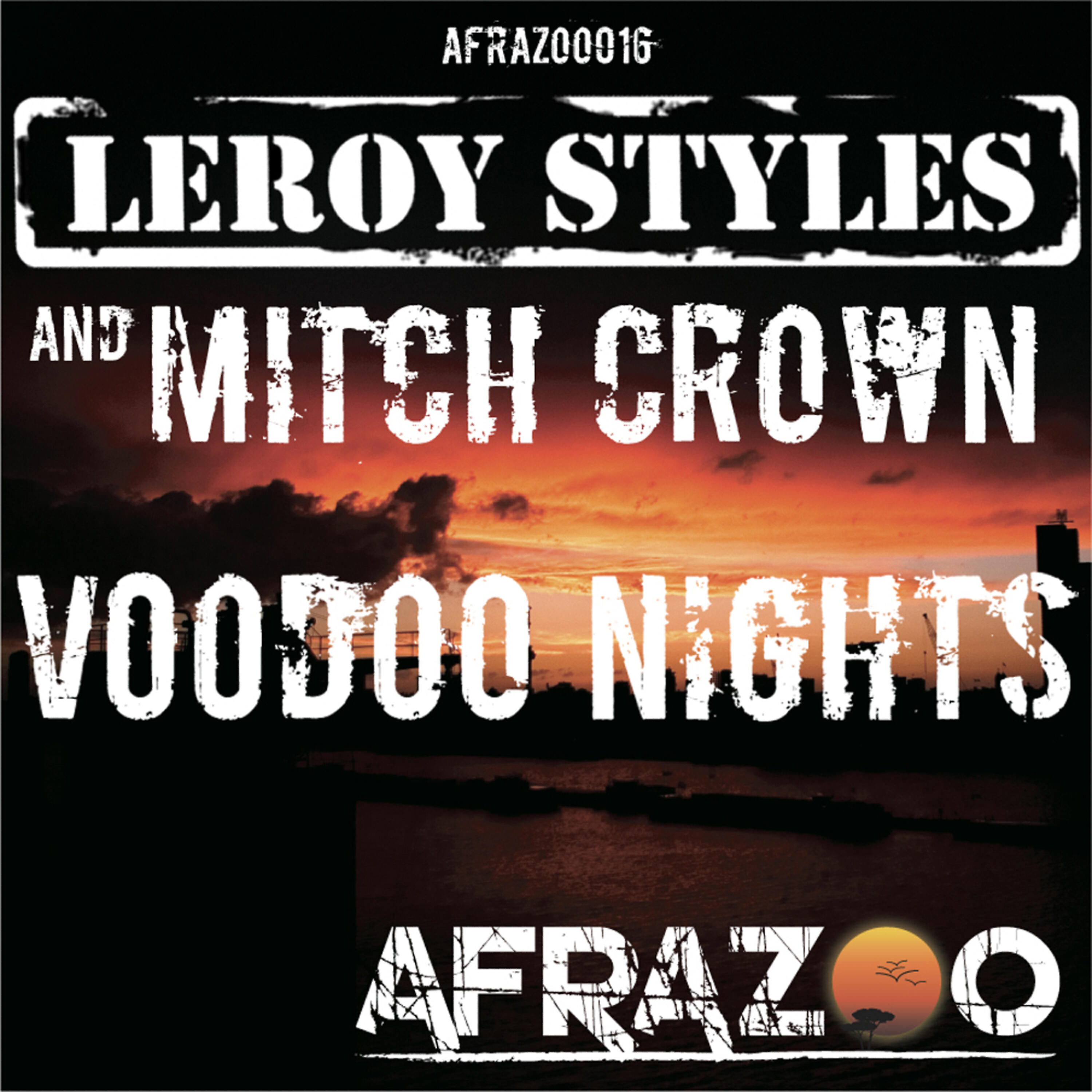Leroy Styles - Voodoo Nights (Dub)
