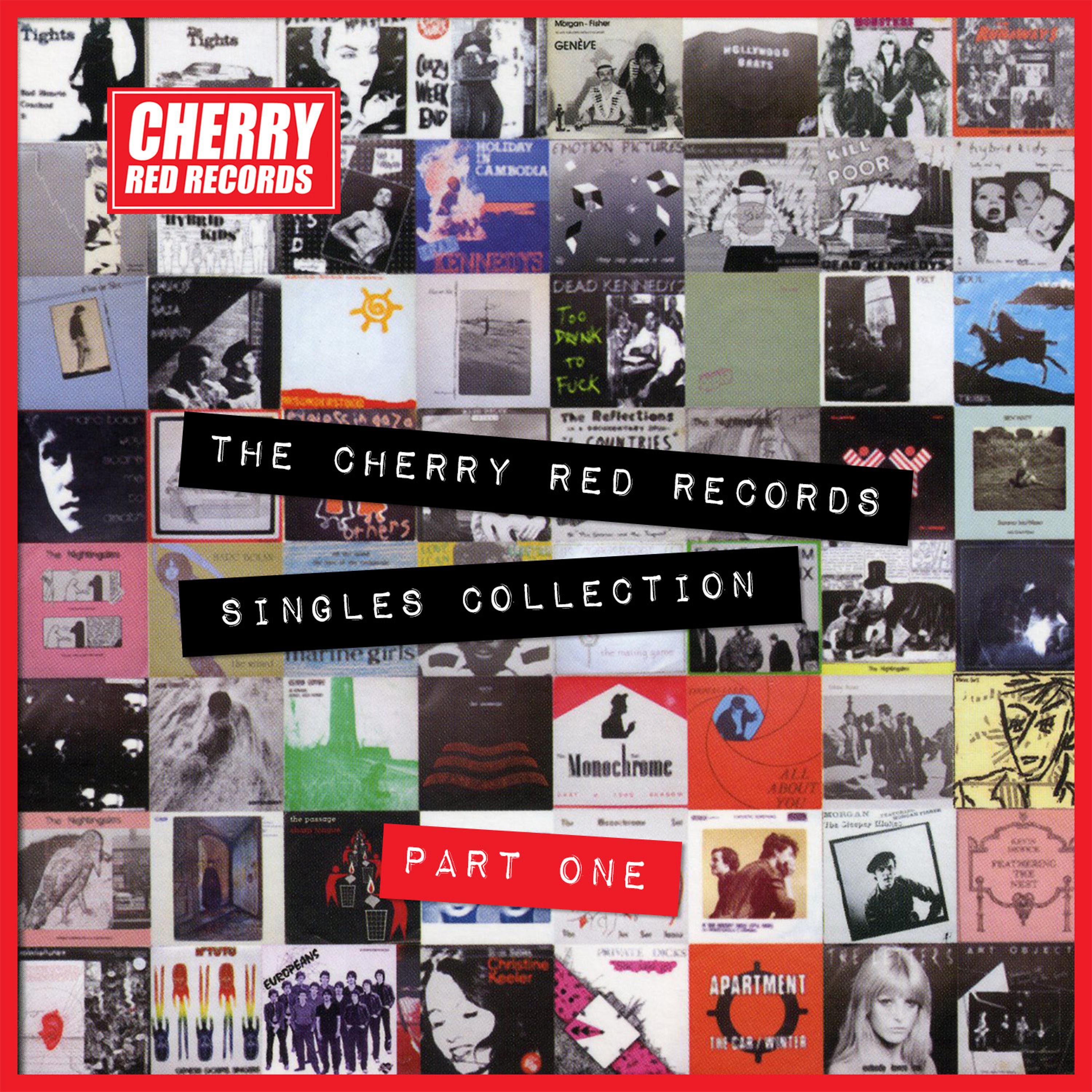 Постер альбома The Cherry Red Records Singles Collection - Part 1
