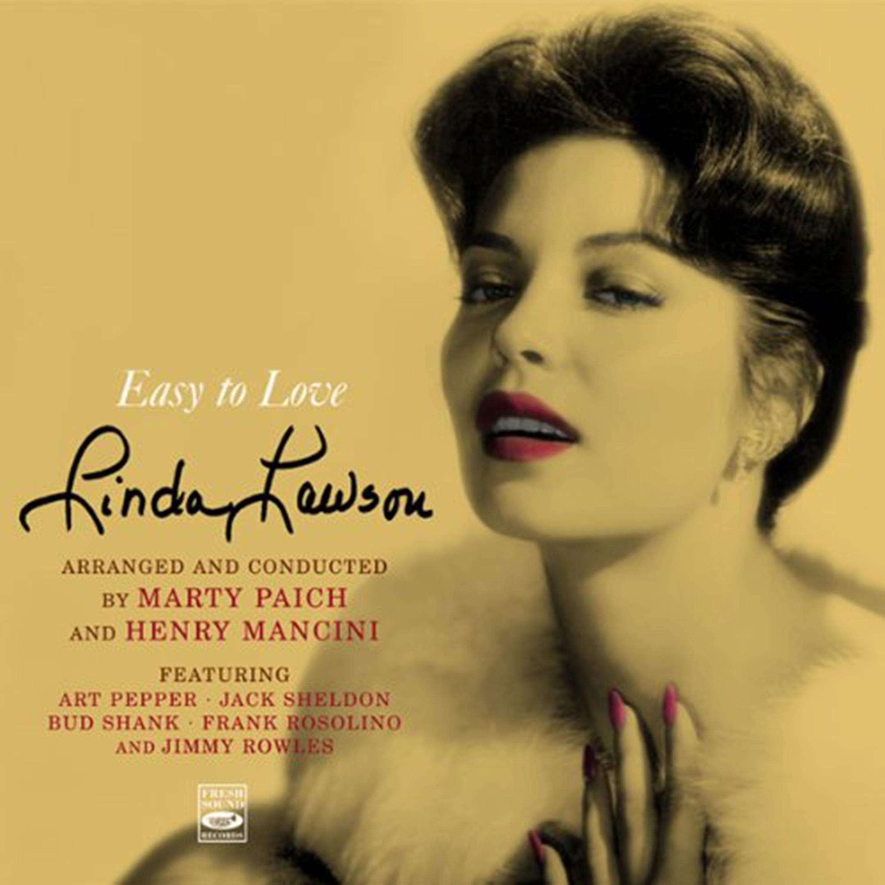 Постер альбома Linda Lawson. "Easy to Love". Arranged and Conducted by Marty Paich and Henry Mancini. Includes Her Album Introducing