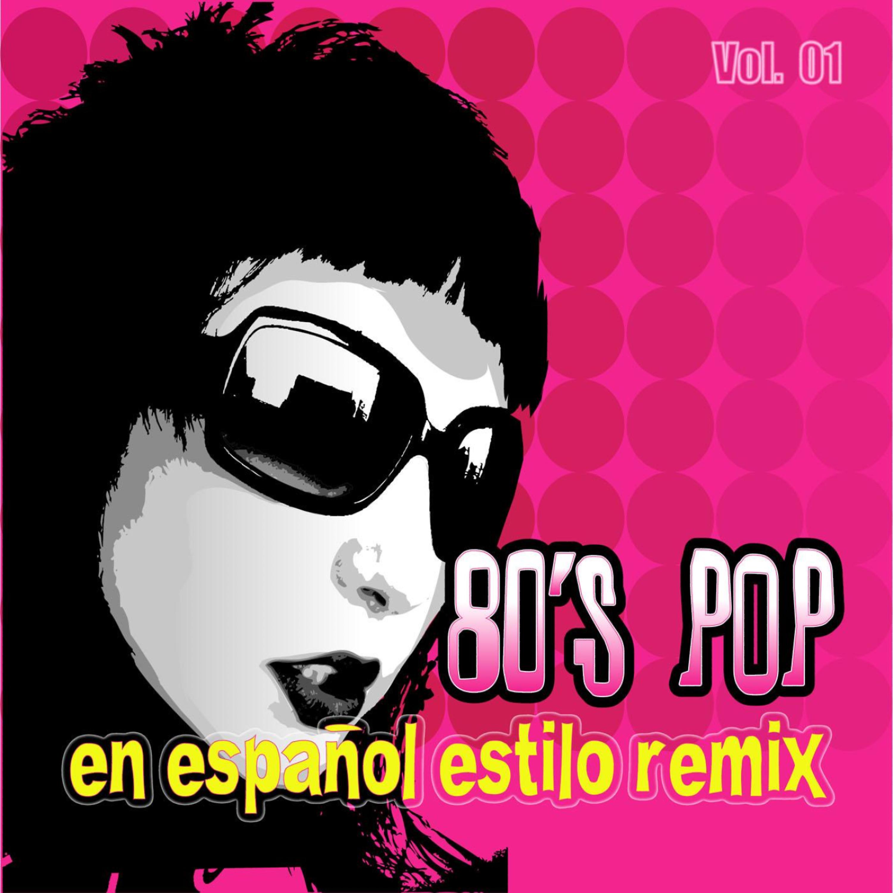 Постер альбома 80's Pop En Espanol