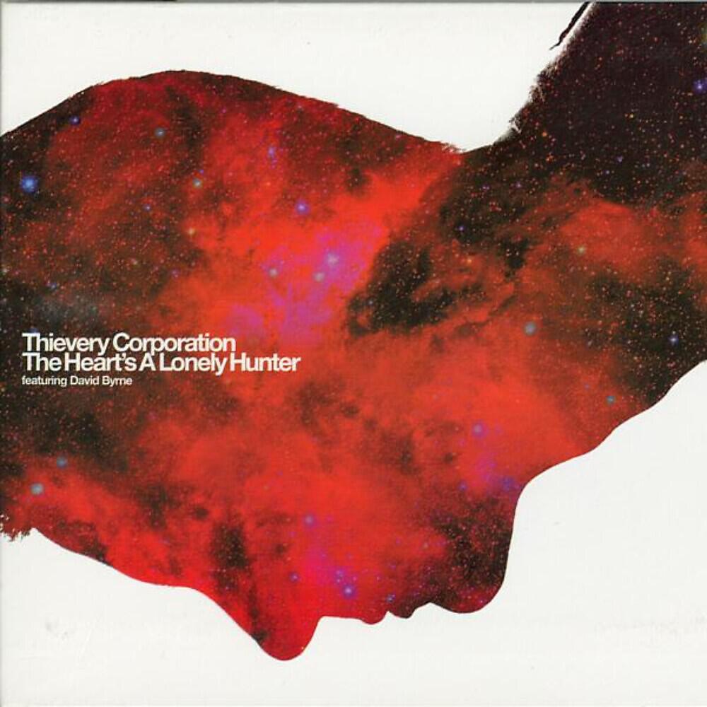 Thievery Corporation - The Heart's a Lonely Hunter (Thievery Corporation Remix)