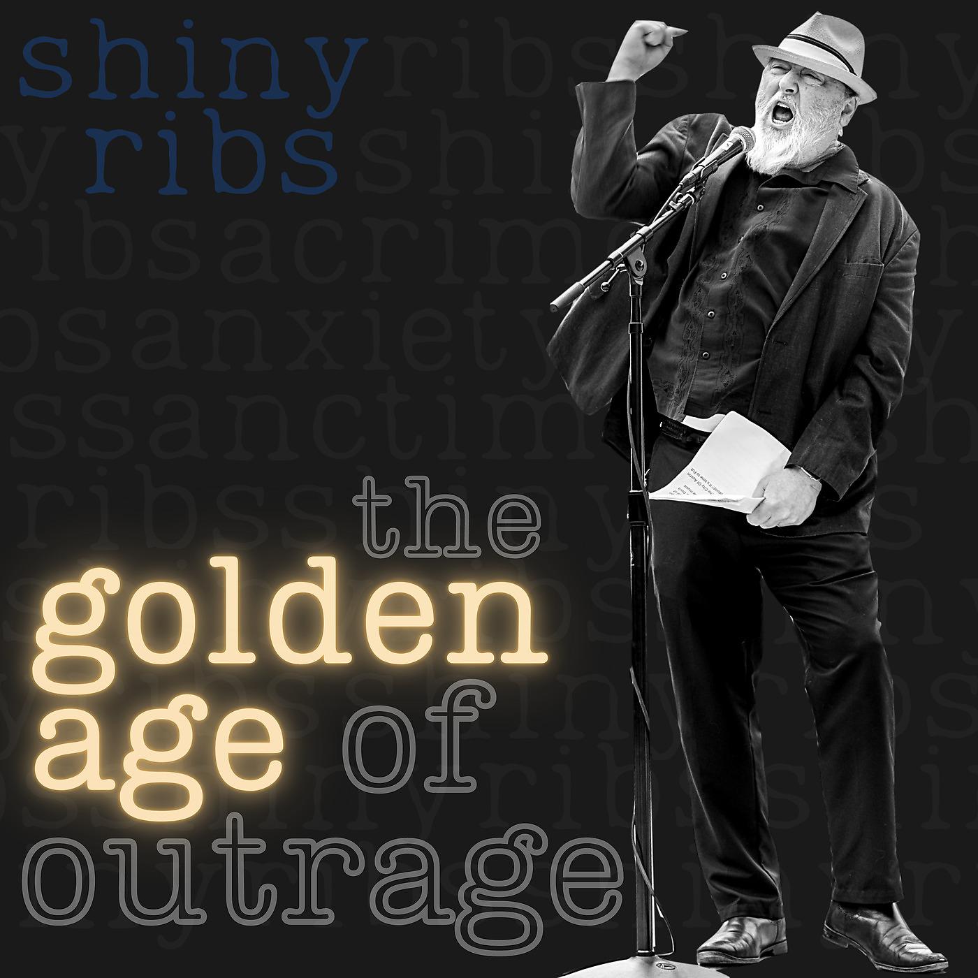 Постер альбома The Golden Age of Outrage