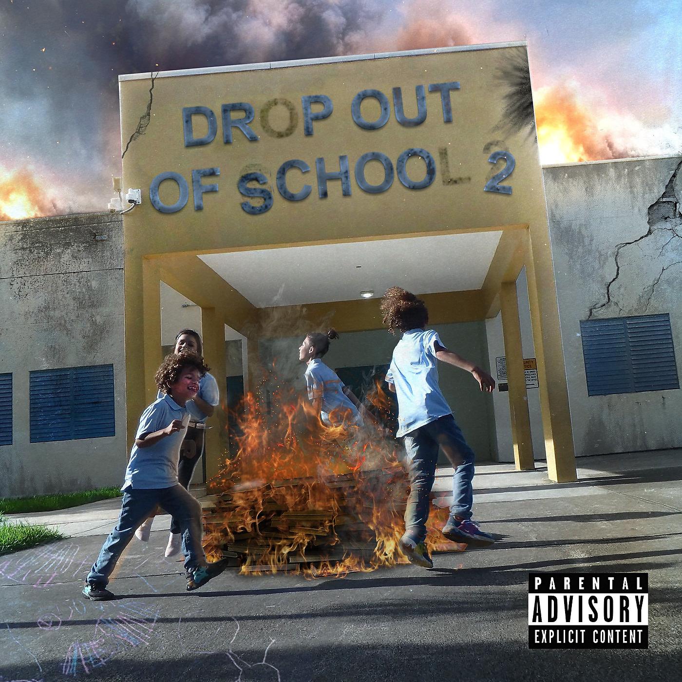 Постер альбома Drop out of School 2