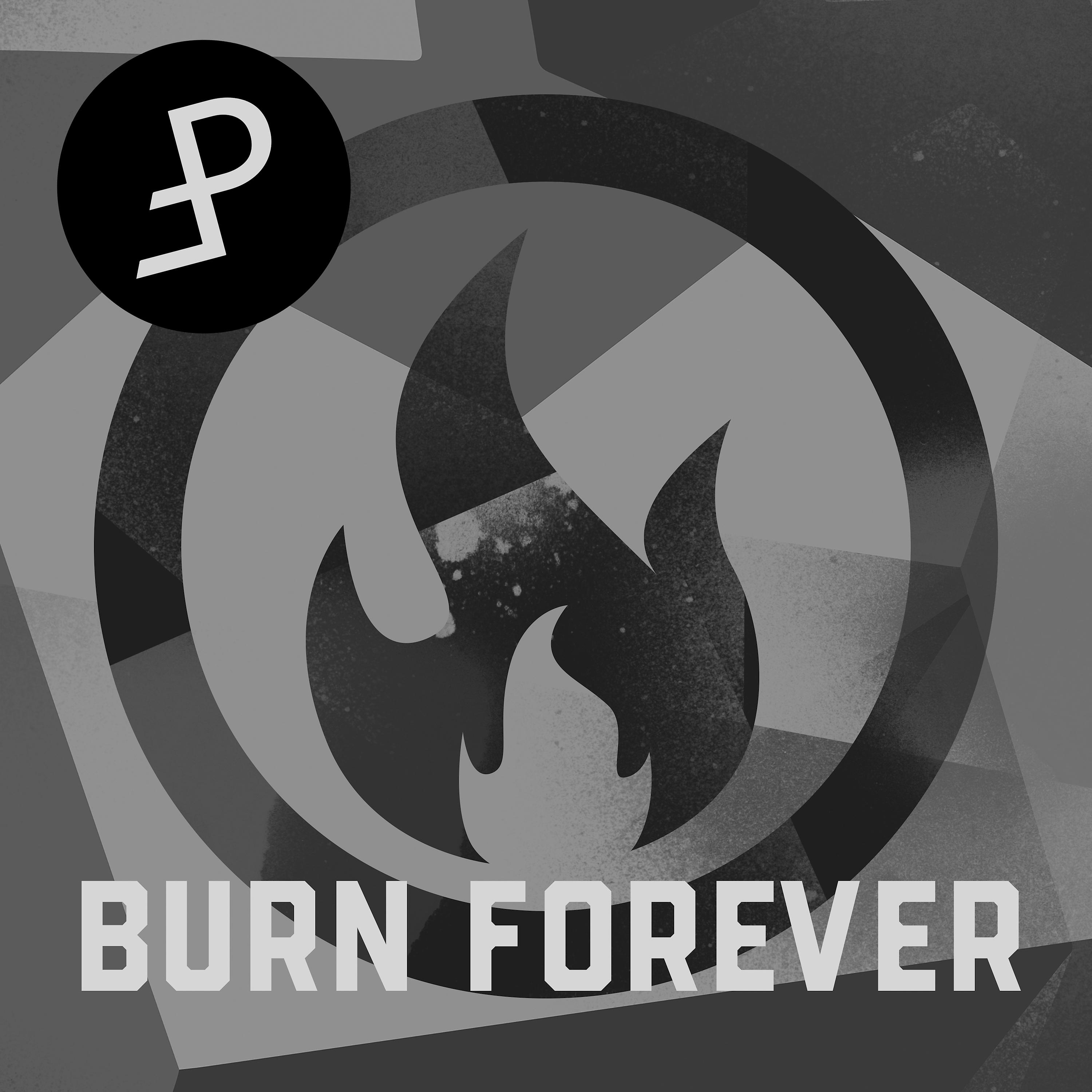 Постер альбома Burn Forever