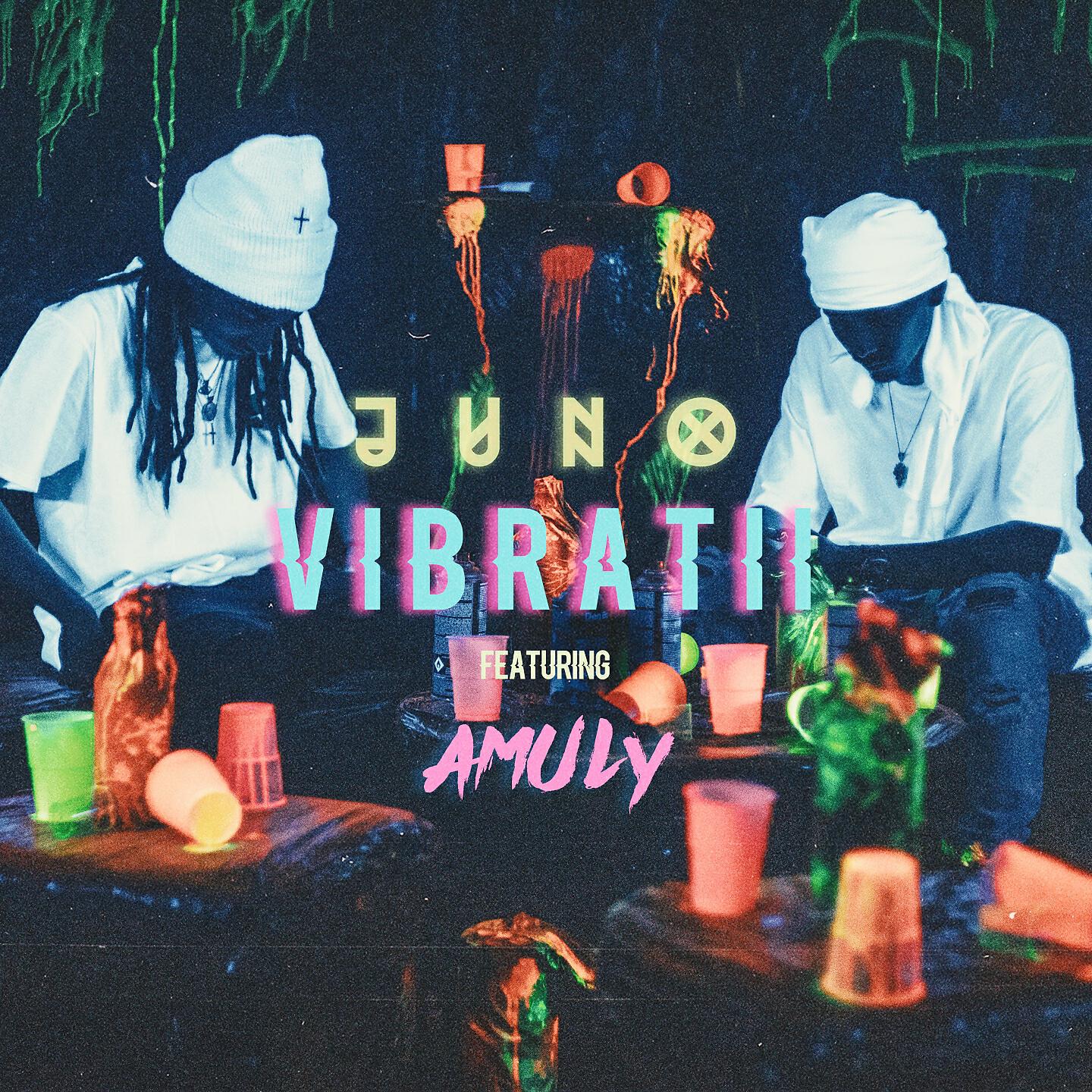 JUNO - Vibratii
