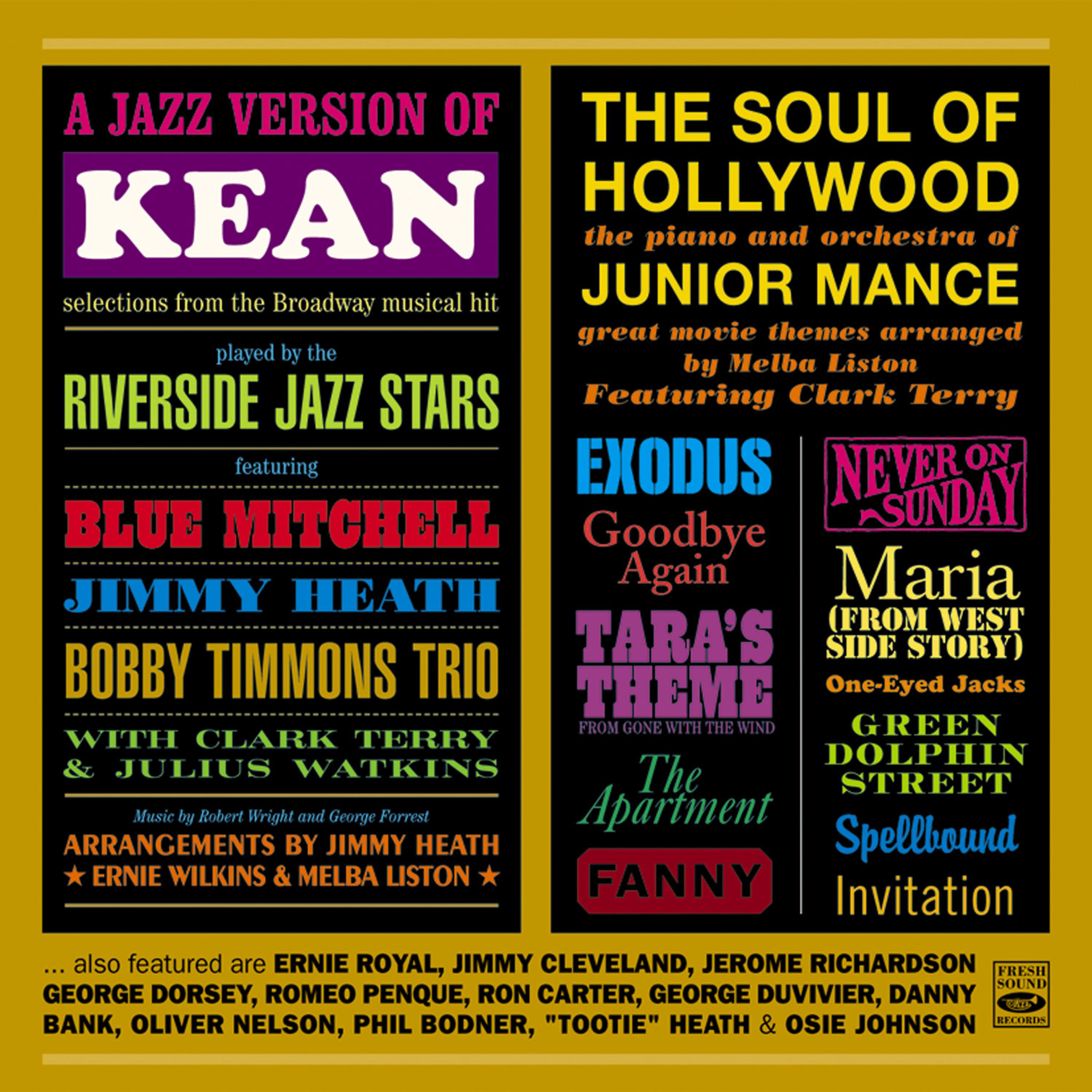 Постер альбома A Jazz Version of "Kean" Played by the Riverside Jazz Stars / "The Soul of Hollywood" The Piano and Orchestra of Junior Mance Great Movie Themes Arranged by Melba Liston
