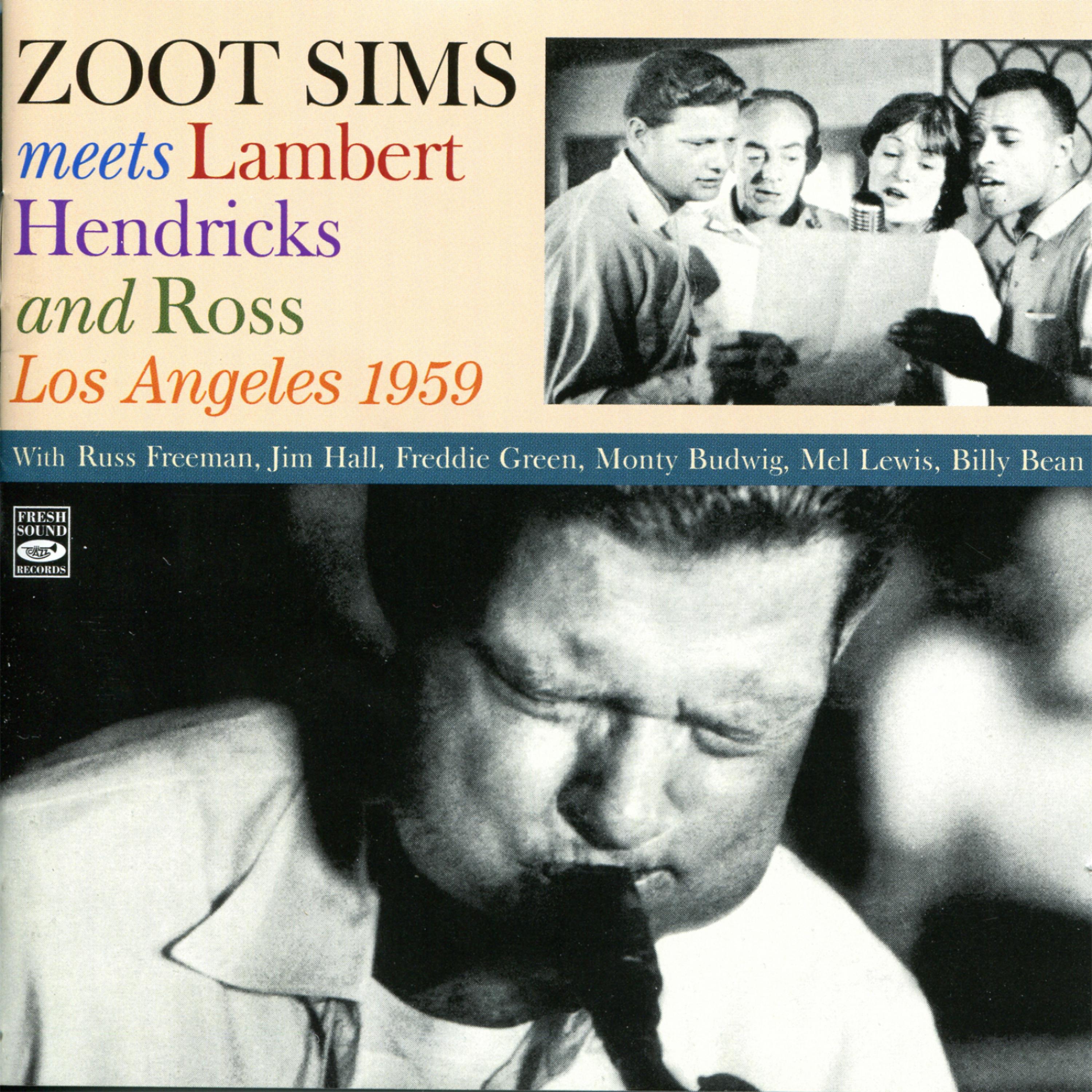 Постер альбома Zoot Sims Meets Lambert- Hendricks- Ross 1959