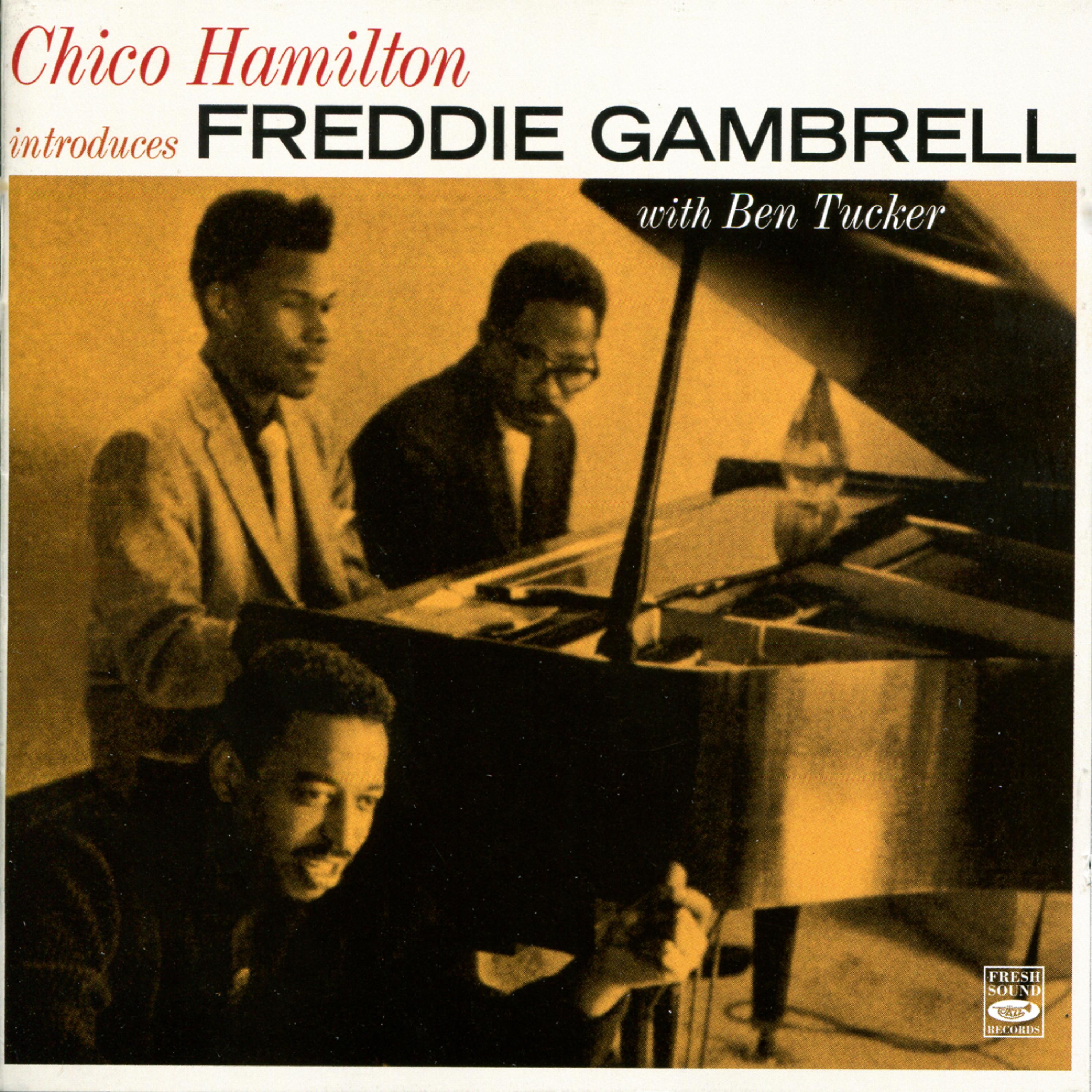 Постер альбома Chico Hamilton introduces Freddie Gambrell