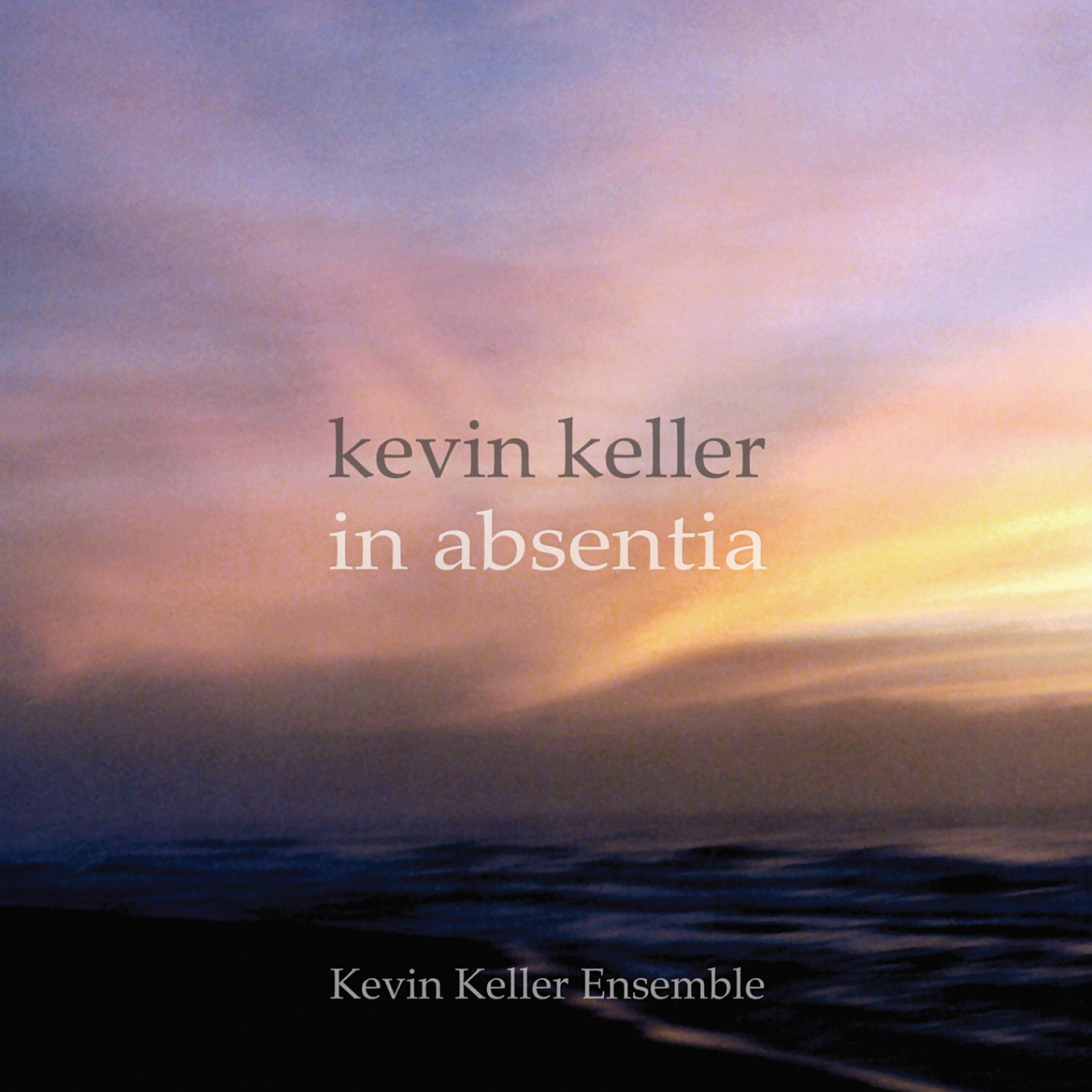Kevin Keller Ensemble - VII. Absence