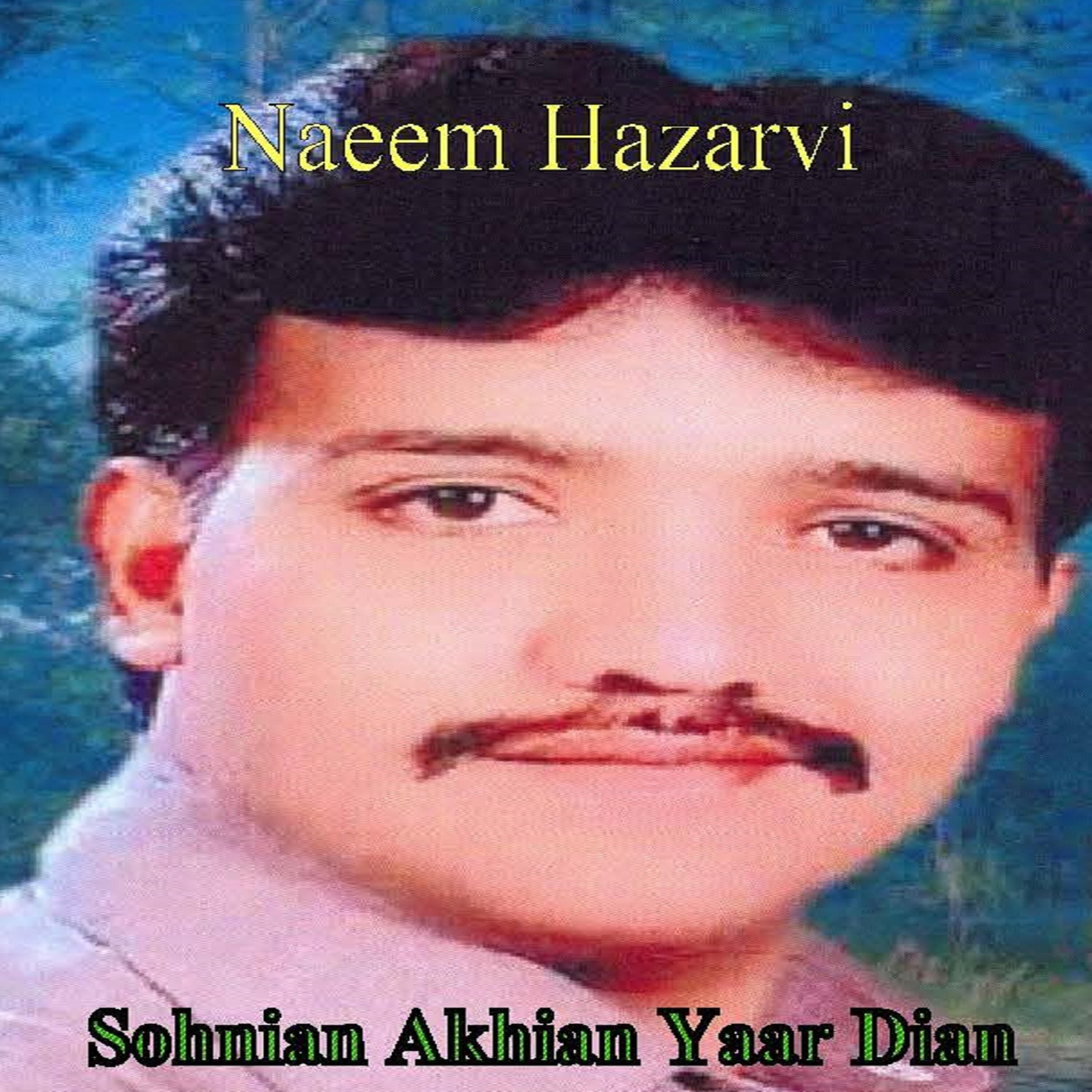 Naeem Hazarvi - Jeenda Rahwain Tun Mahia