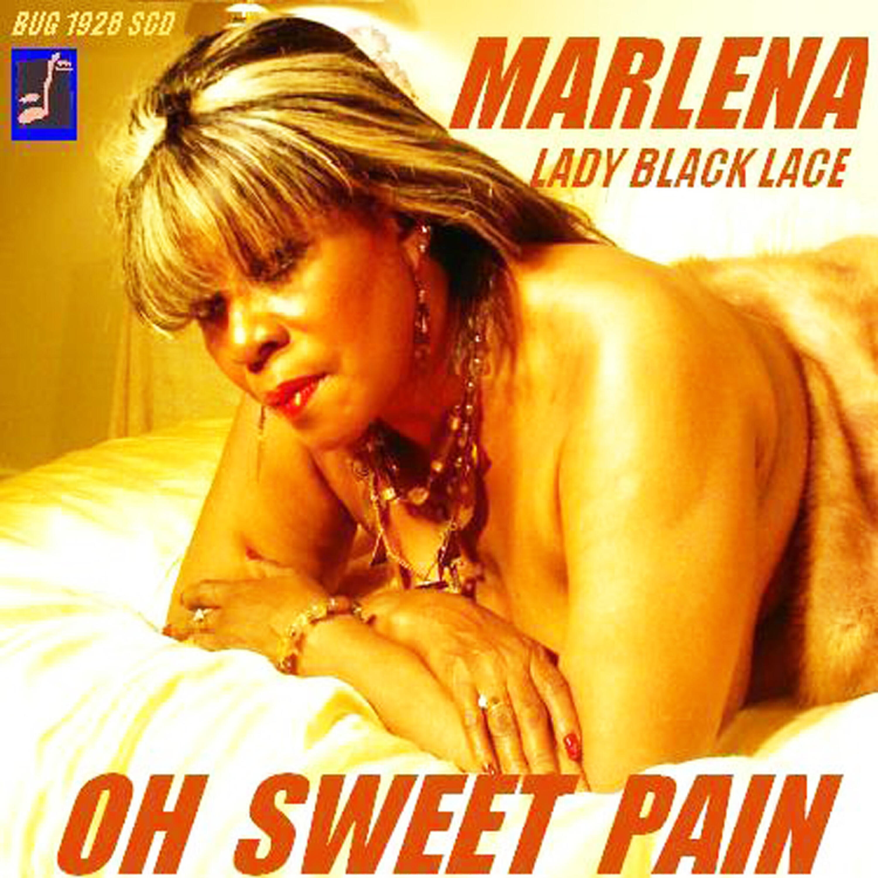 MARLENA LADY BLACK LACE - Oh Sweet Pain (Dance/ House)