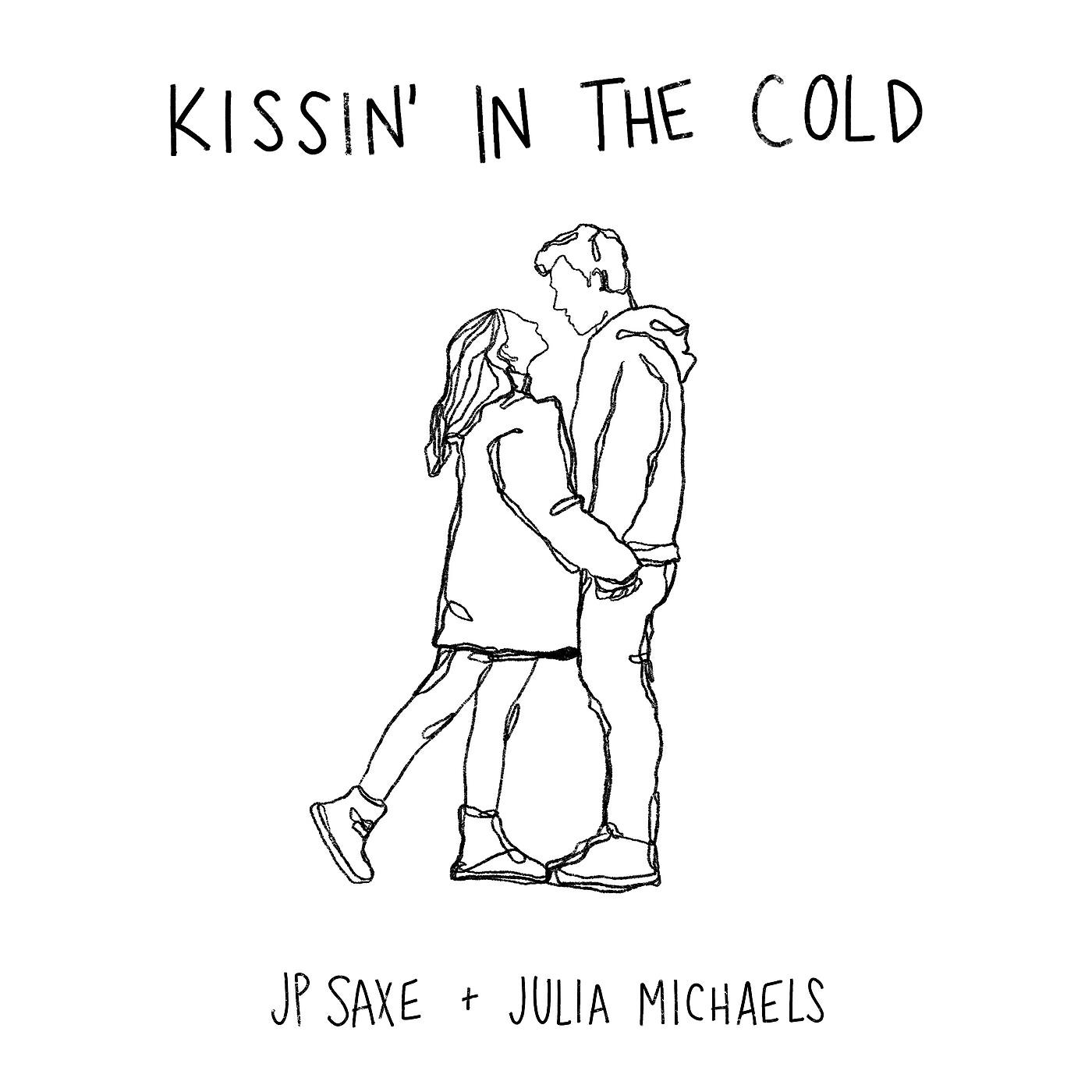 JP Saxe - Kissin' In The Cold