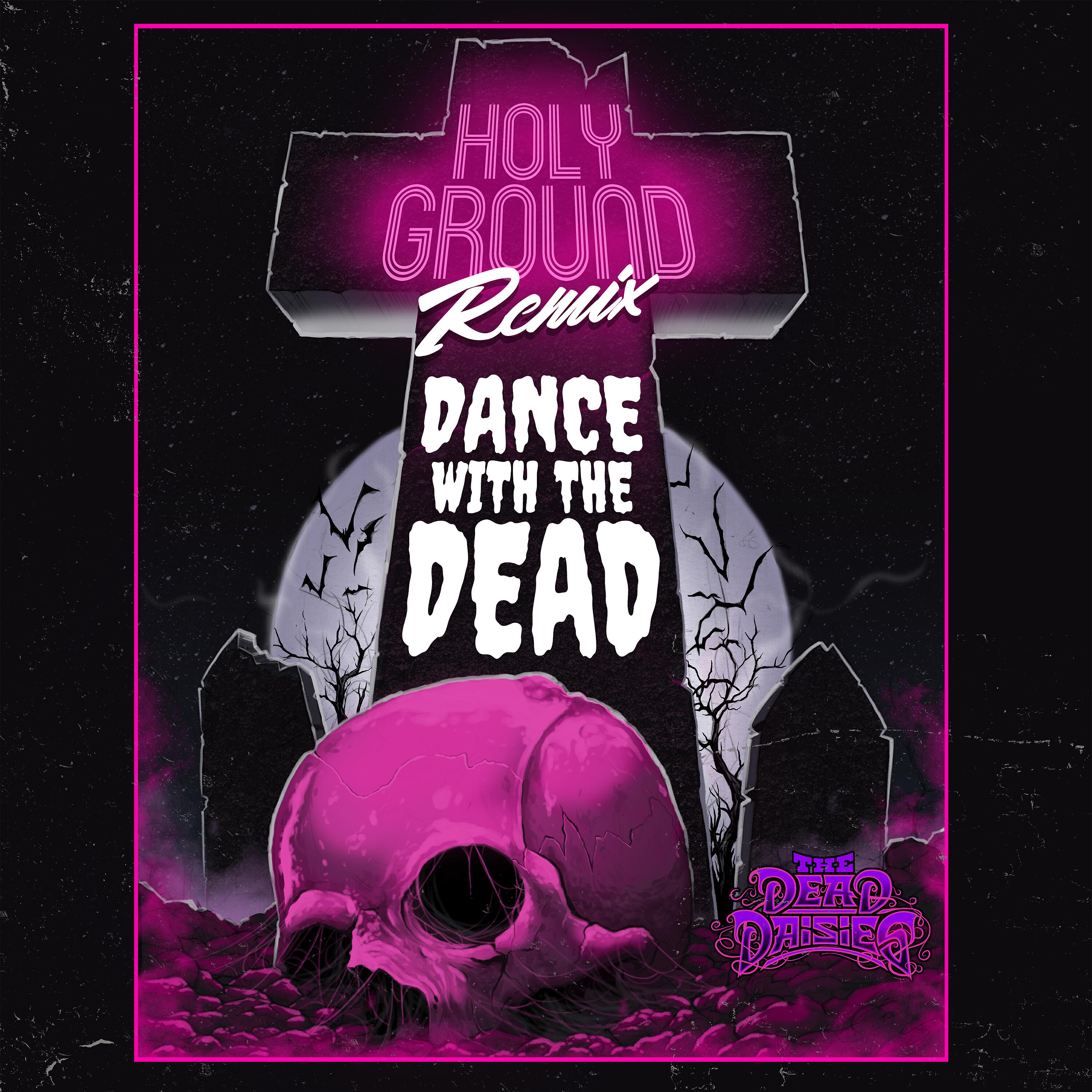 The Dead Daisies - Holy Ground (Dance With the Dead Remix)
