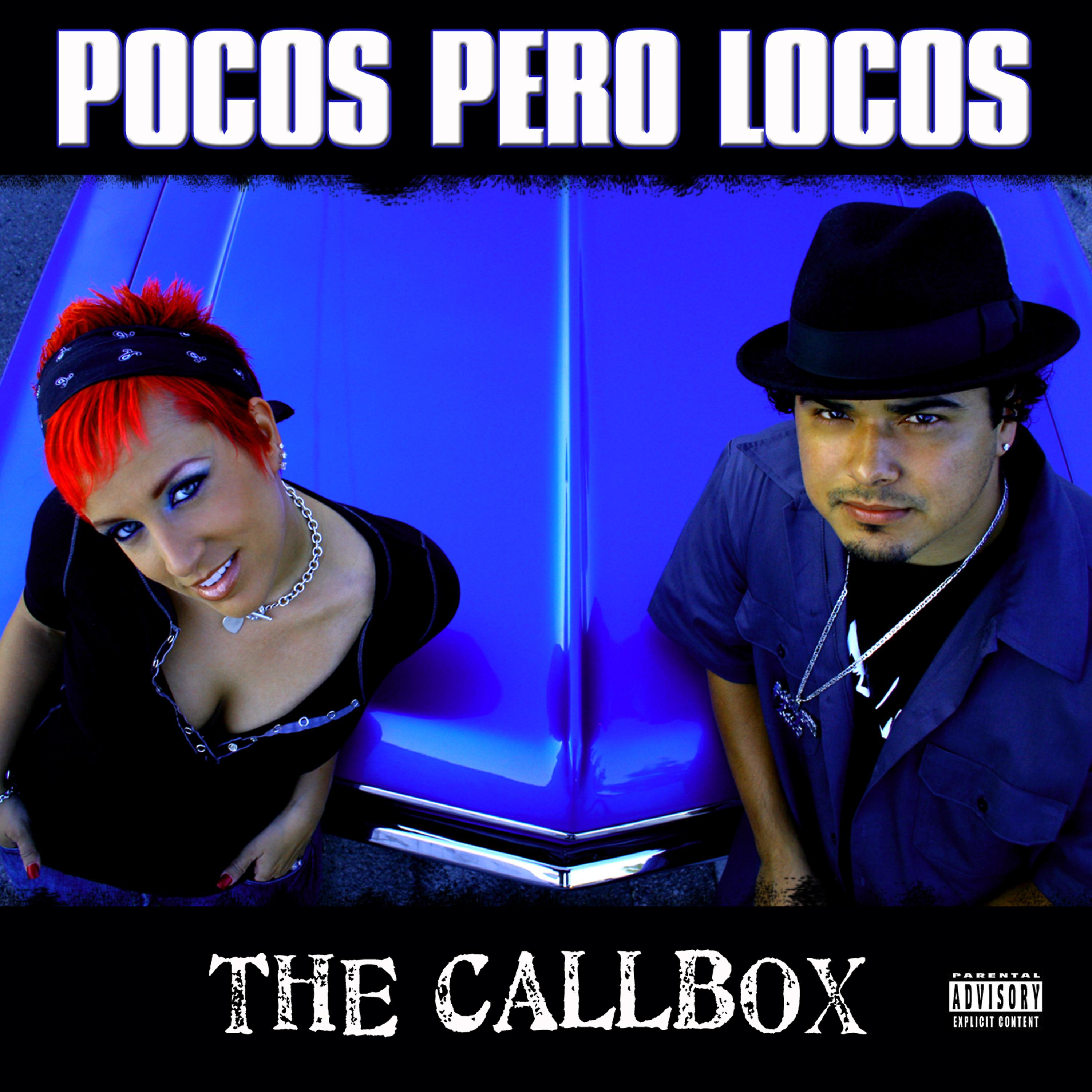 Постер альбома Pocos Pero Locos Presents: The Callbox
