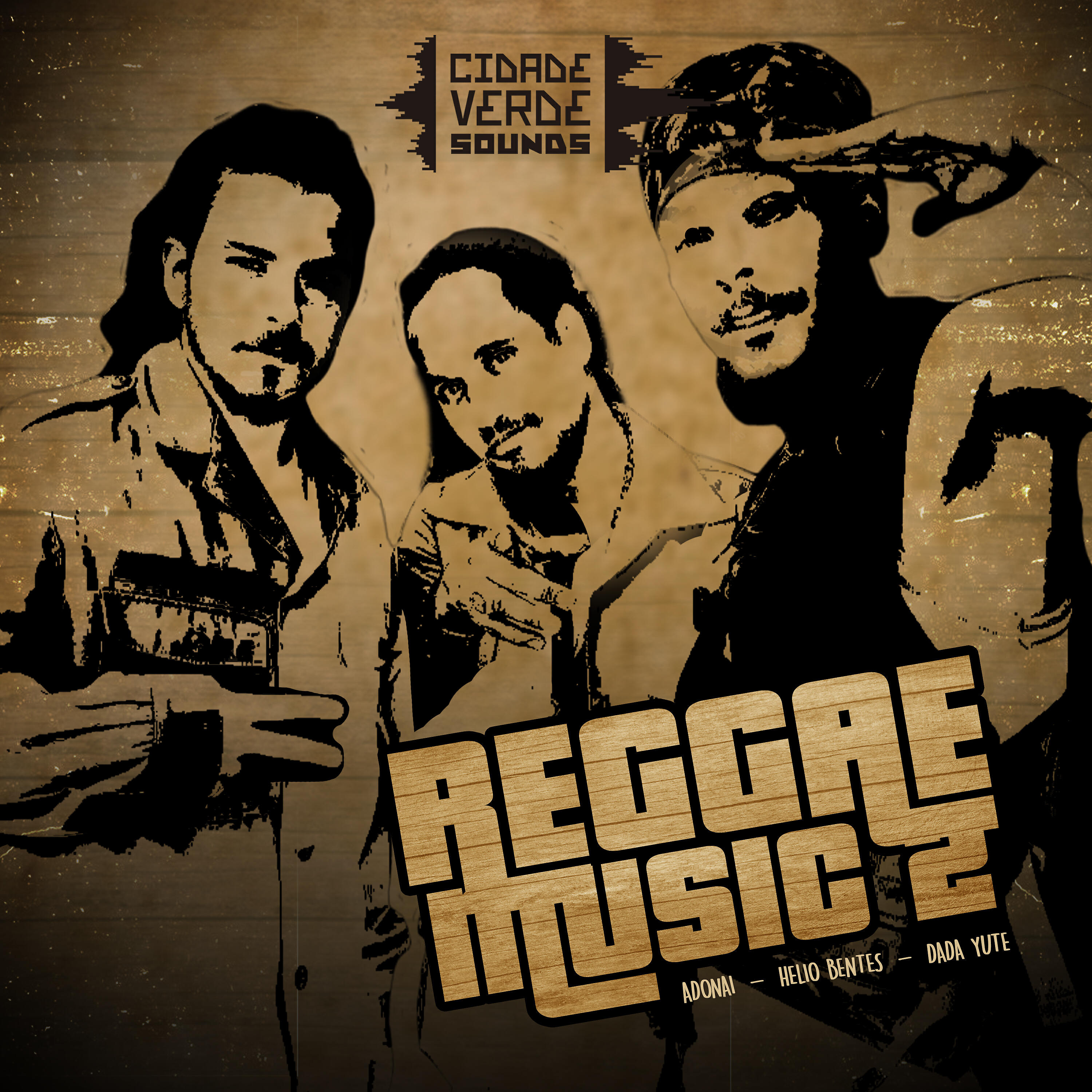 Cidade Verde Sounds - Reggae Music, Part. 2