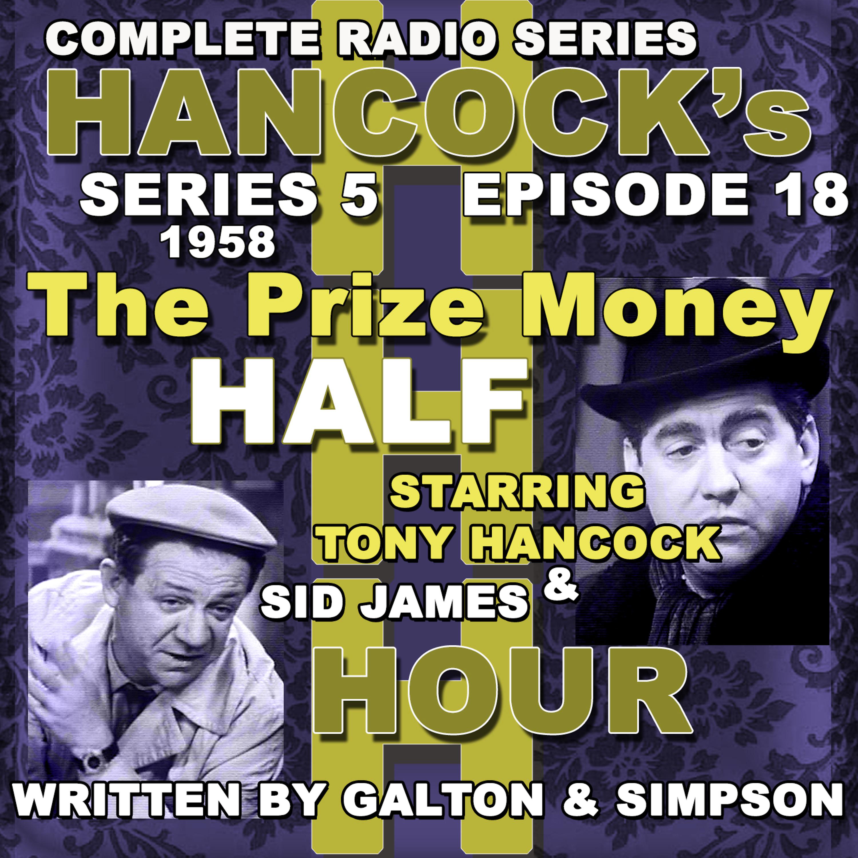 Постер альбома Hancock's Half Hour Radio. Series 5, Episode 18: The Prize Money