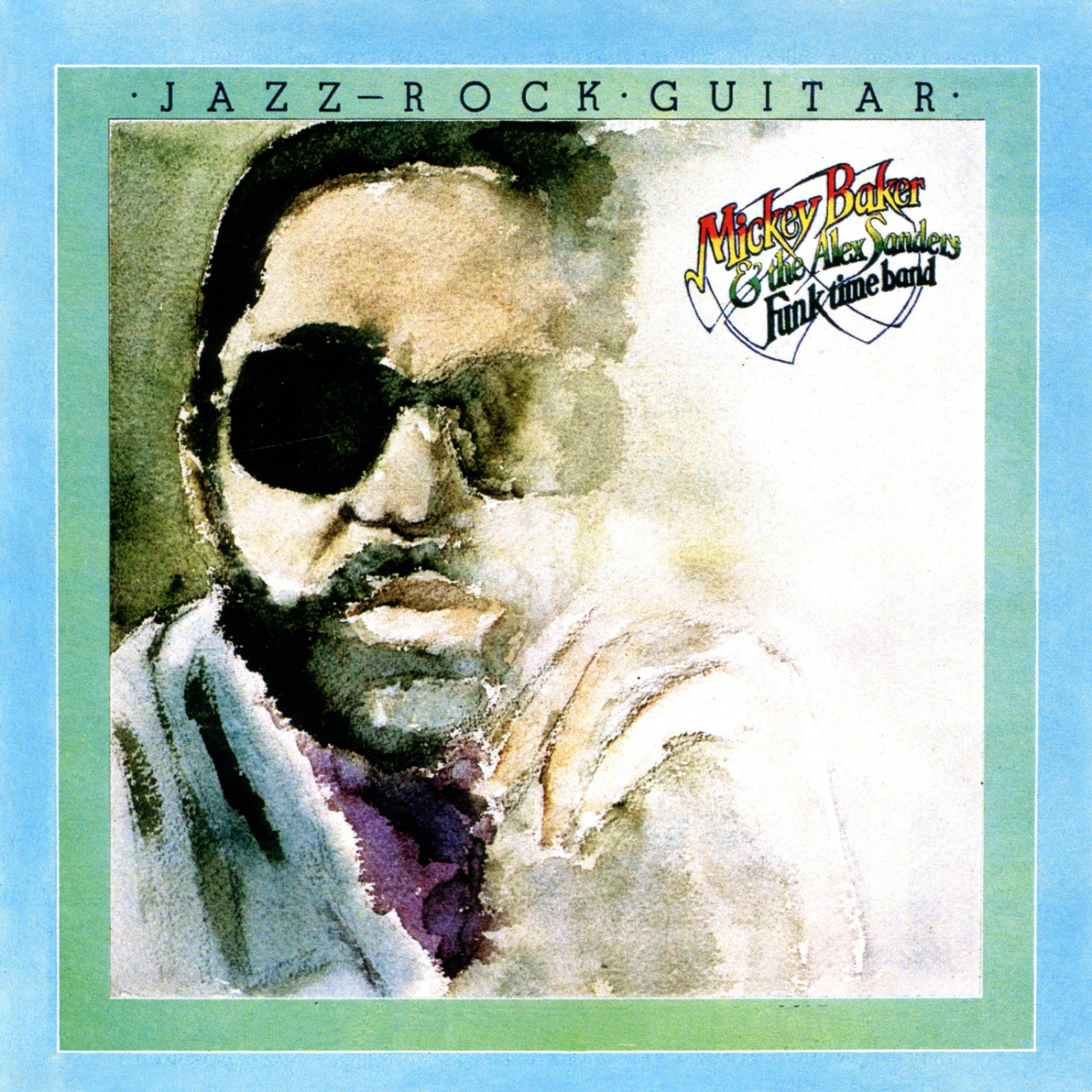 Постер альбома Jazz Rock Guitar of Mickey Baker