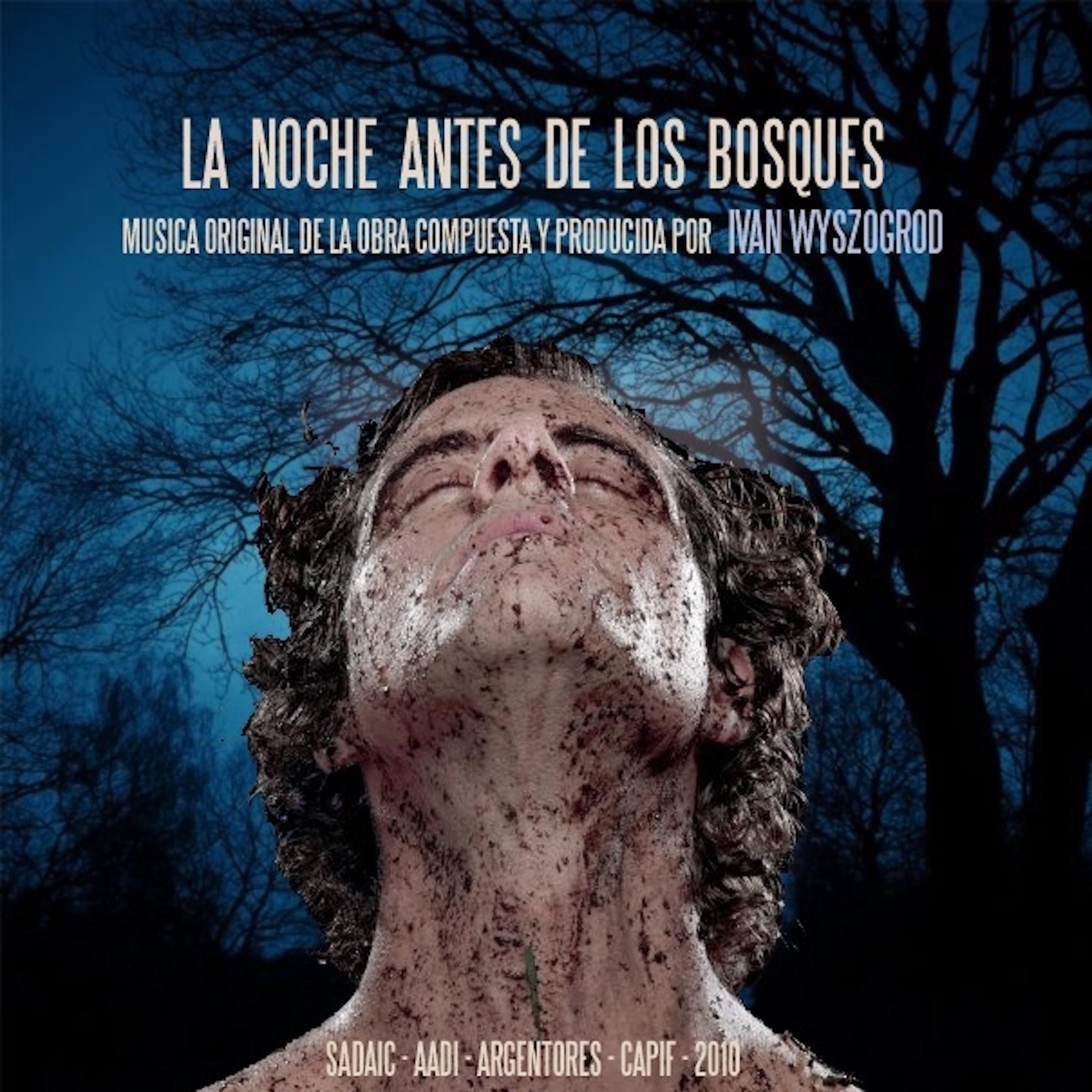 Постер альбома La Noche Antes de los Bosques (Banda Original de Sonido)