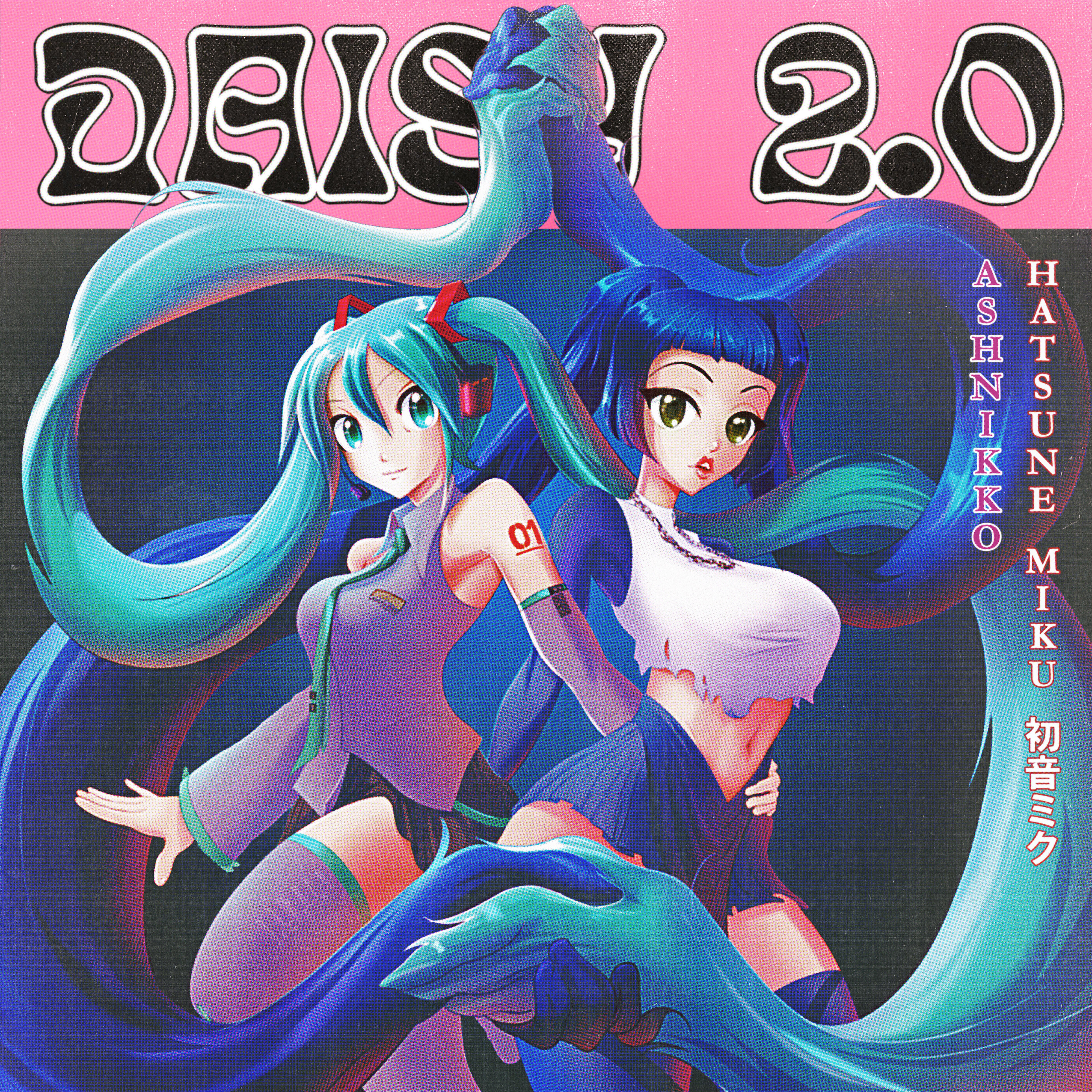 Ashnikko - Daisy 2.0 (feat. Hatsune Miku)