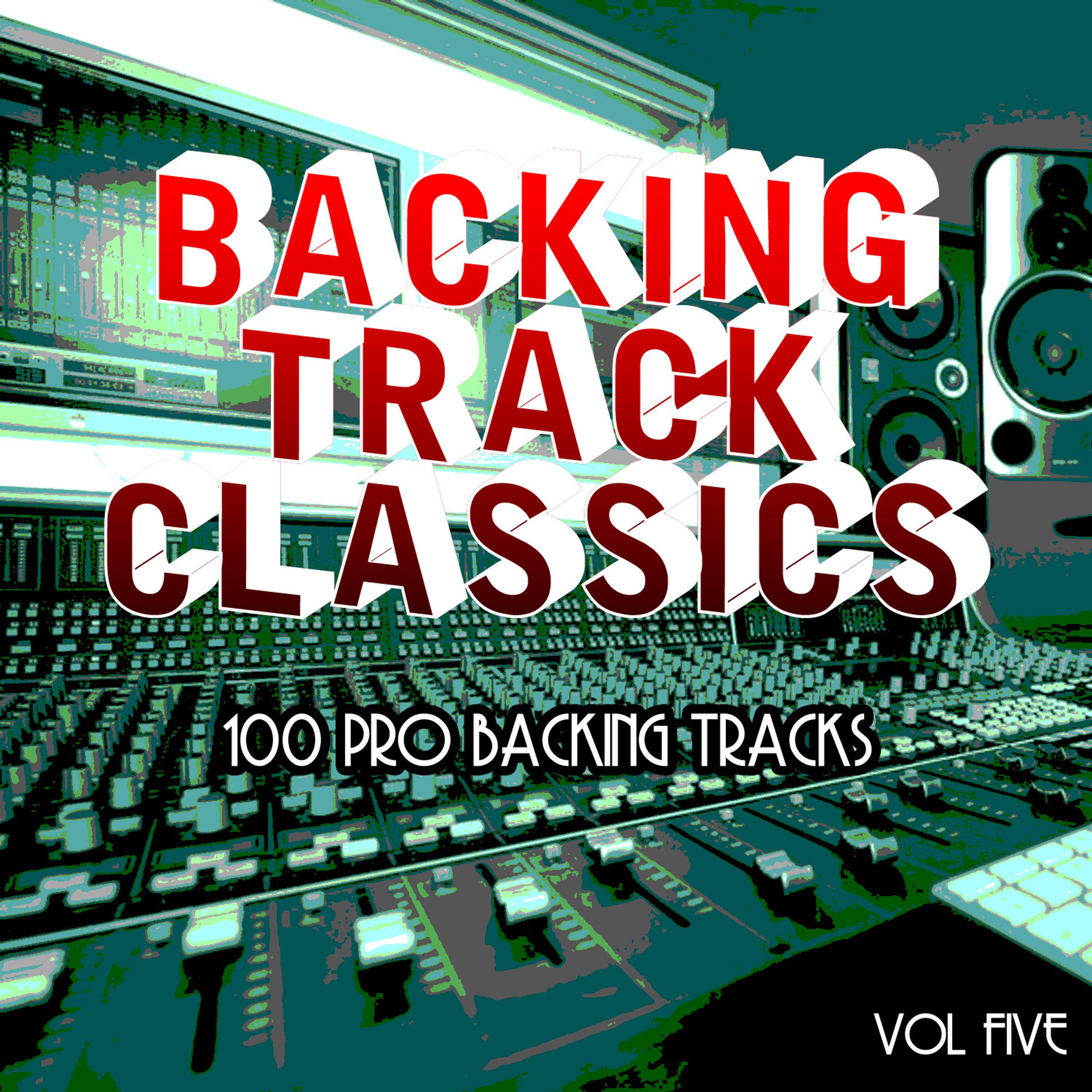 Постер альбома Backing Track Classics - 100 Pro Backing Tracks, Vol. 5