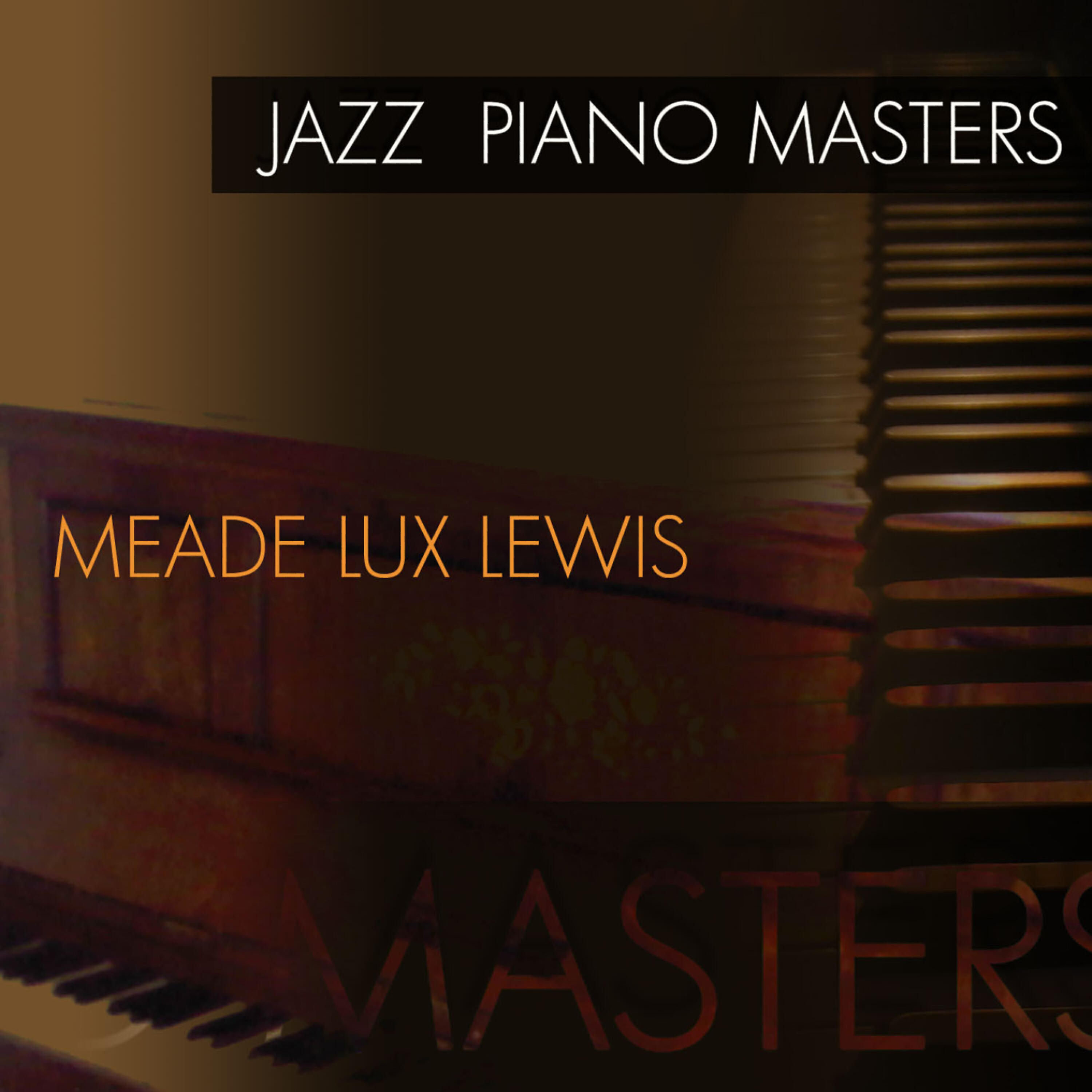 Meade Lux Lewis - Chicago Flyer