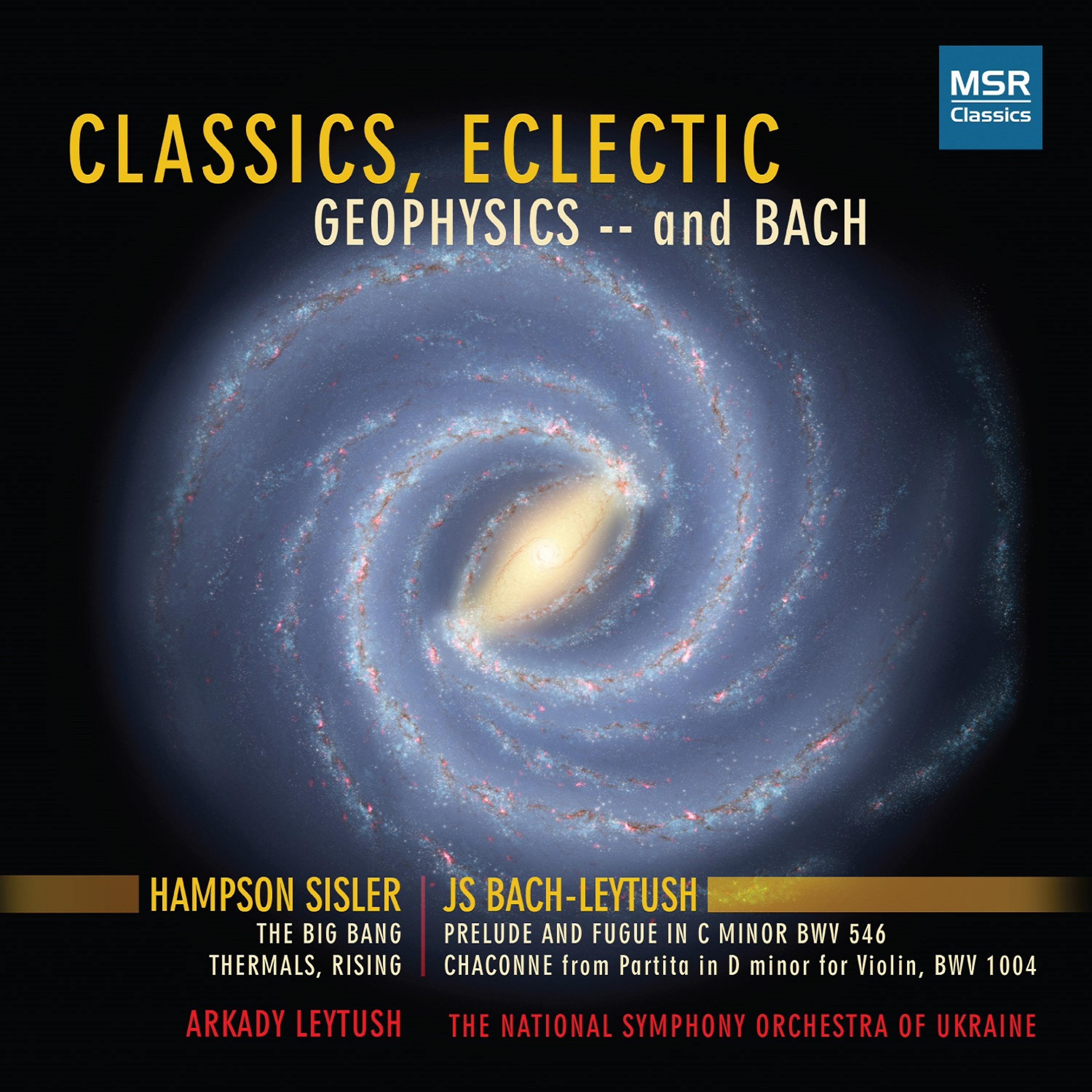 Постер альбома Hampson Sisler: Classics Eclectic - Geophysics and Bach