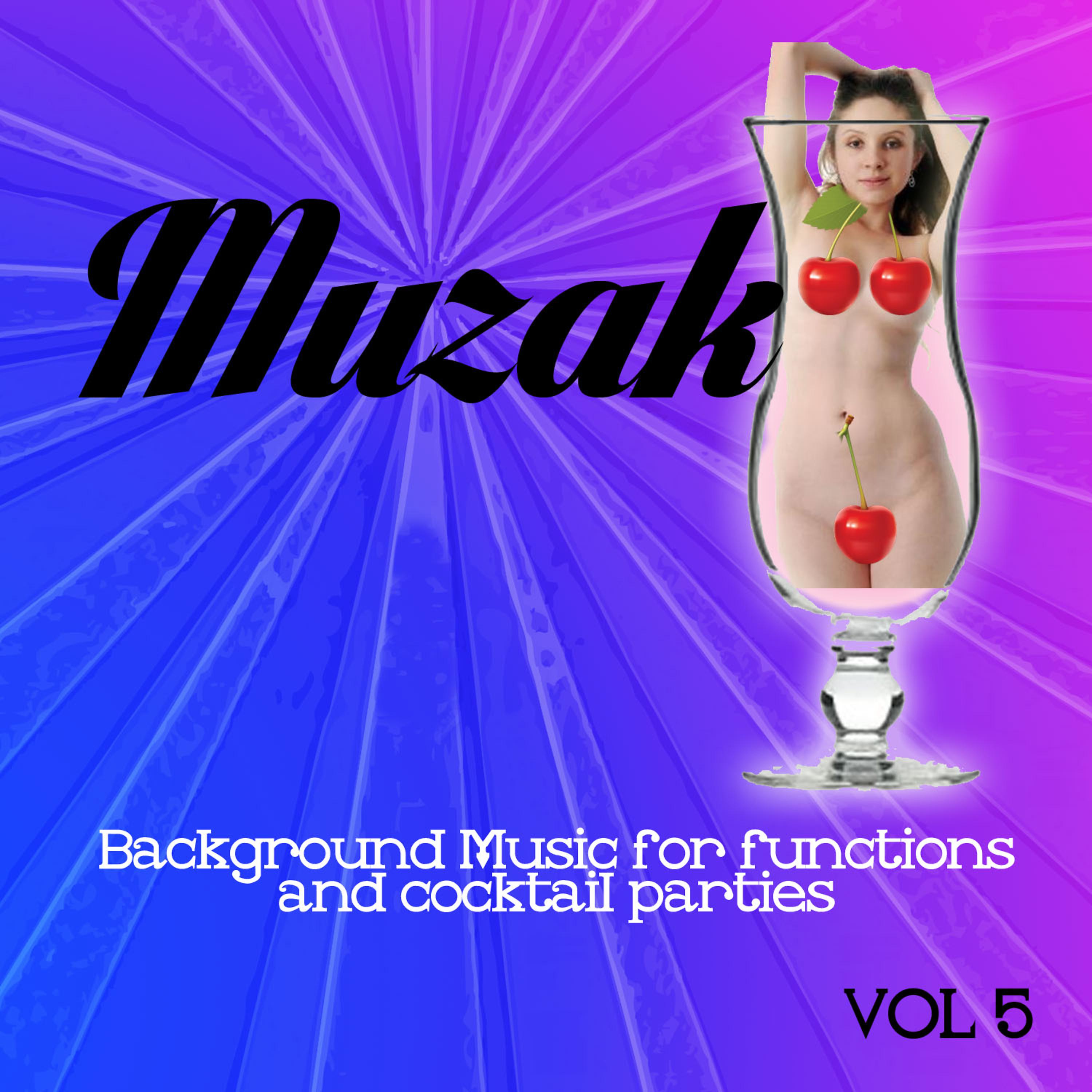 Постер альбома Muzak - Background Music for Functions and Cocktail Parties, Vol. 5