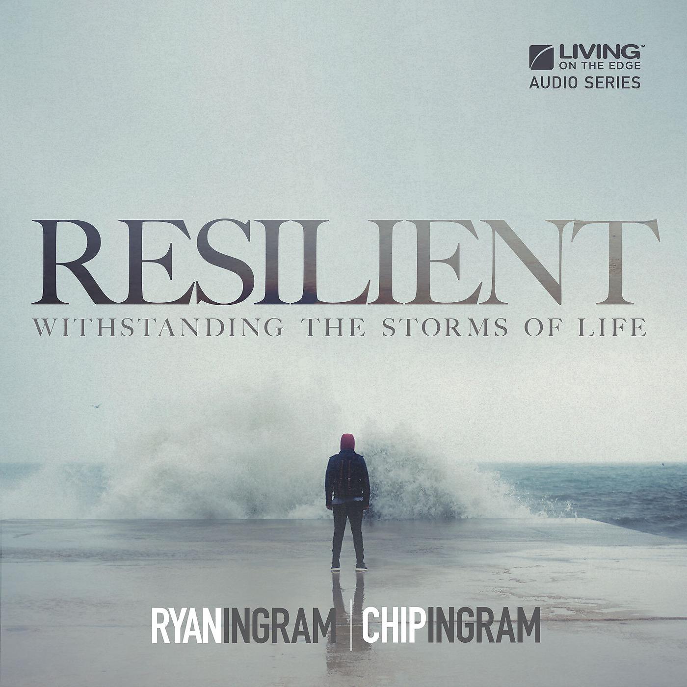 Постер альбома Resilient: Withstanding the Storms of Life