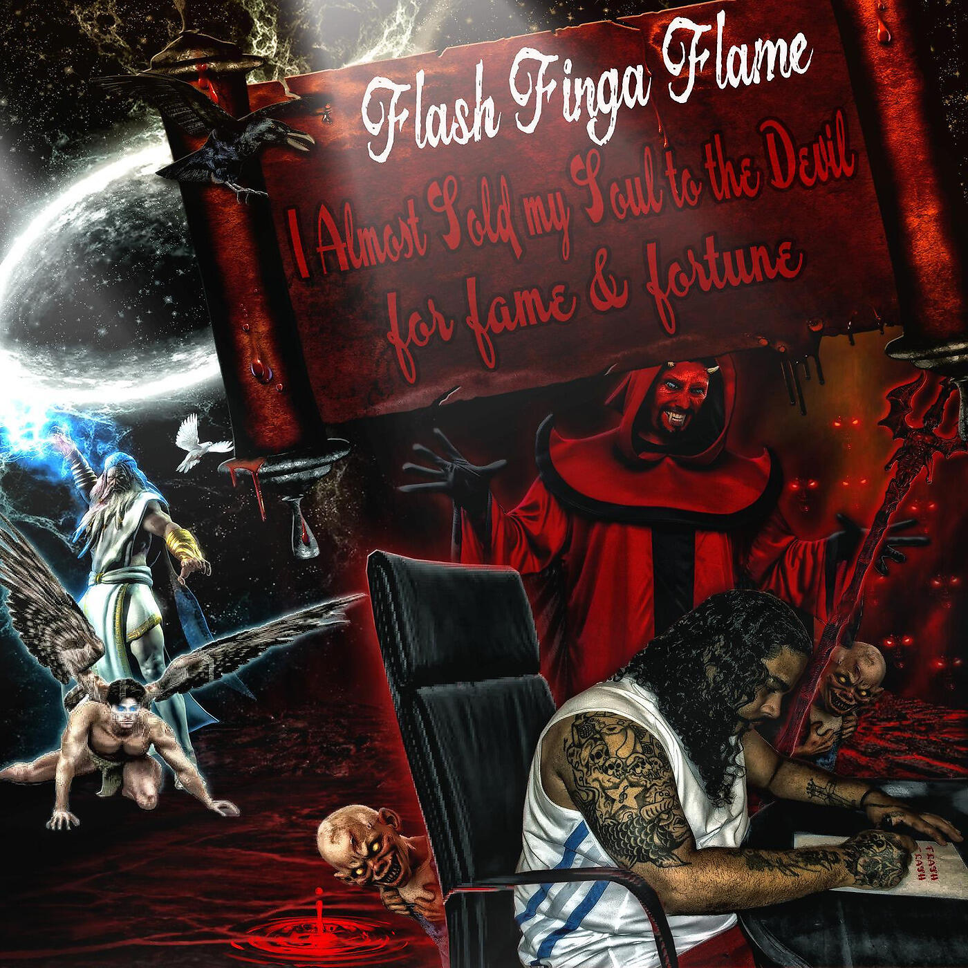 Flash Finga Flame - Flash Finga Flame I Almost Sold My Soul to the Devil for Fame and Fortune