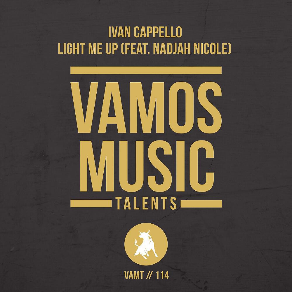 Ivan Cappello - Light Me Up (Extended Mix)