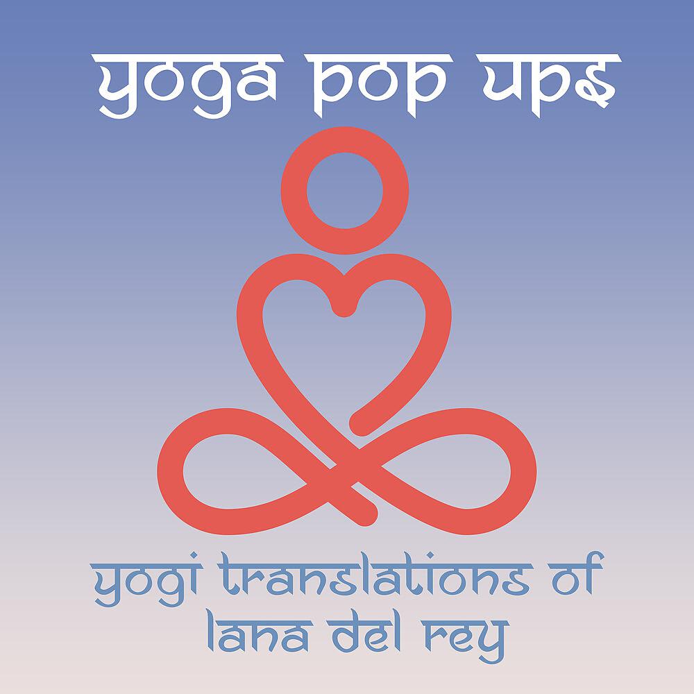 Постер альбома Yogi Translations of Lana Del Rey