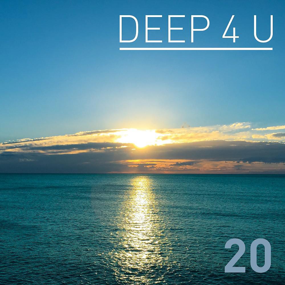 Постер альбома Deep 4 U, Vol. 20