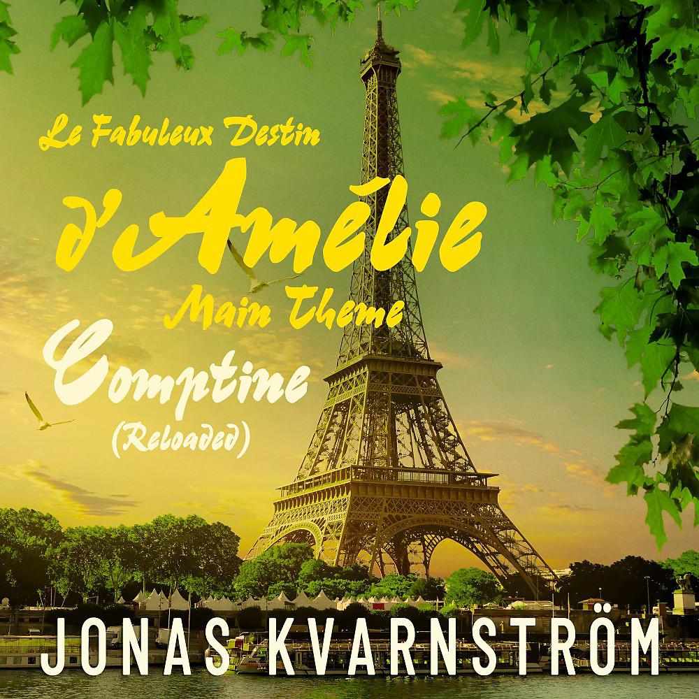 Постер альбома Le fabuleux destin D' Amélie - Main Theme (Comptine Reloaded)