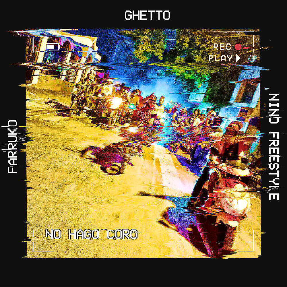 Ghetto - No Hago Coro