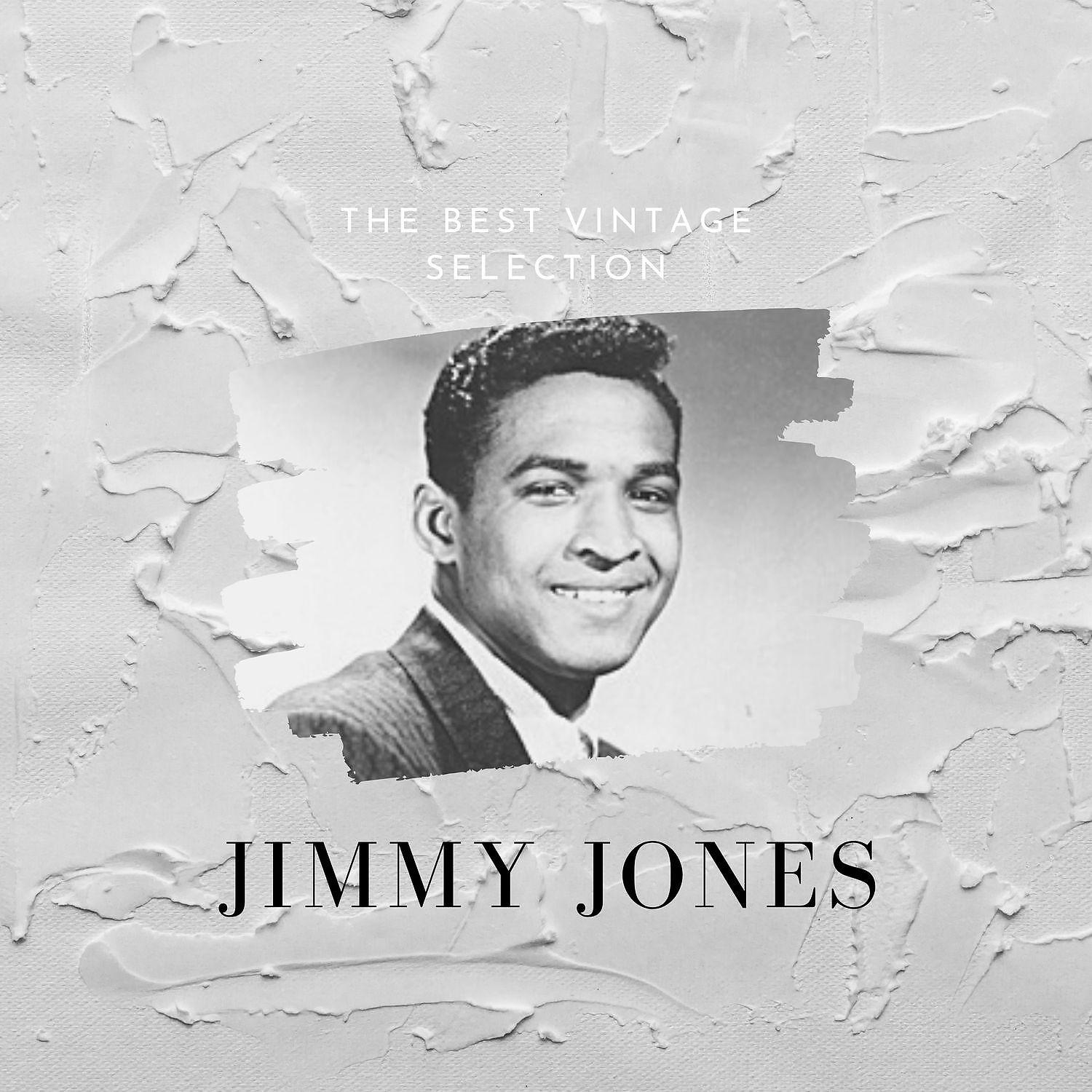 Постер альбома The Best Vintage Selection - Jimmy Jones
